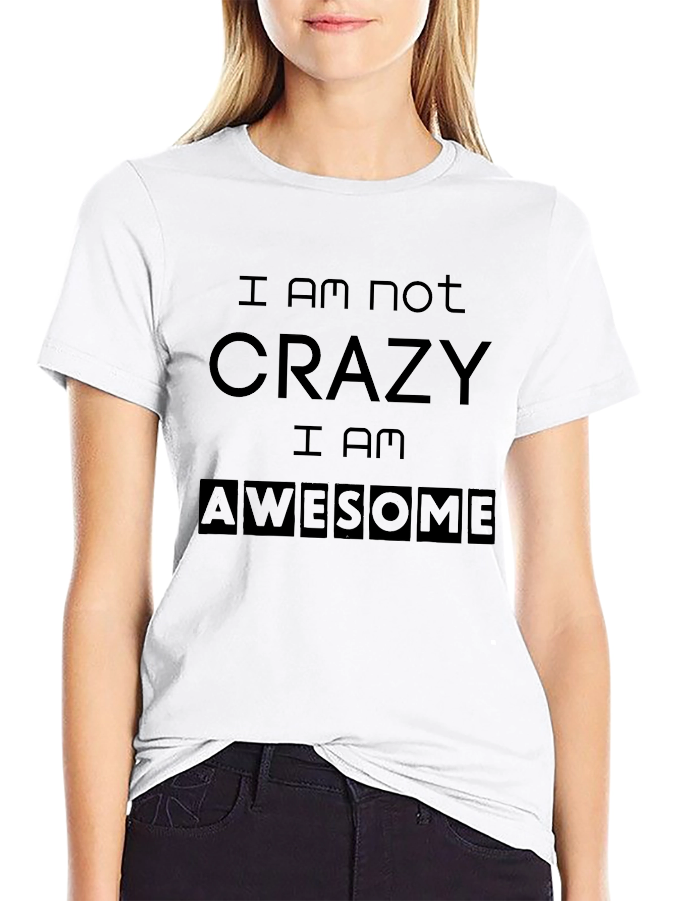 Black I AM NOT CRAZY Black T-Shirt view 9
