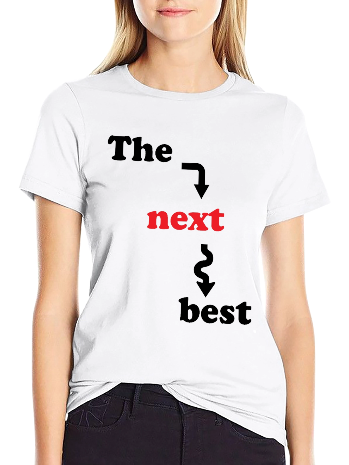 Black The Next Best T-Shirt - Funny Graphic Tee view 9
