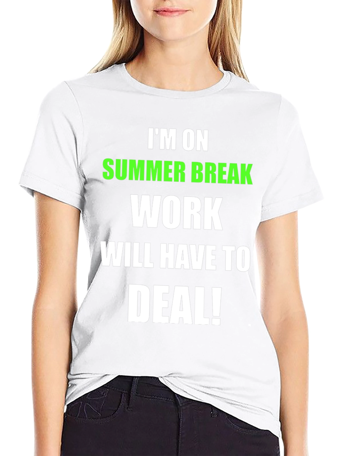 Black Summer Break T-Shirt - Work Will Have to Deal! view 9