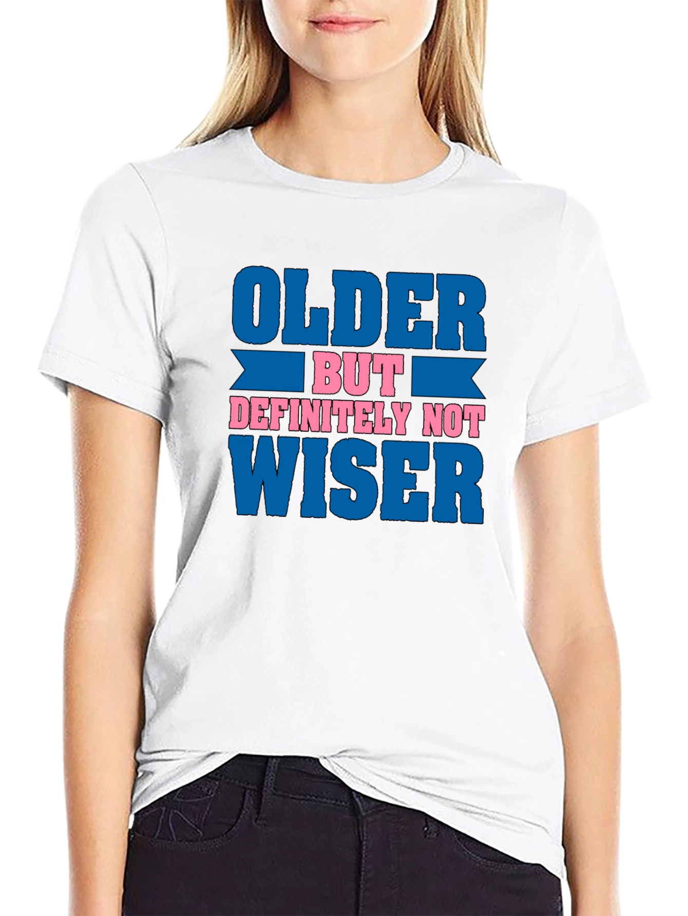 Black Older But Definitely Not Wiser Funny T-Shirt view 9