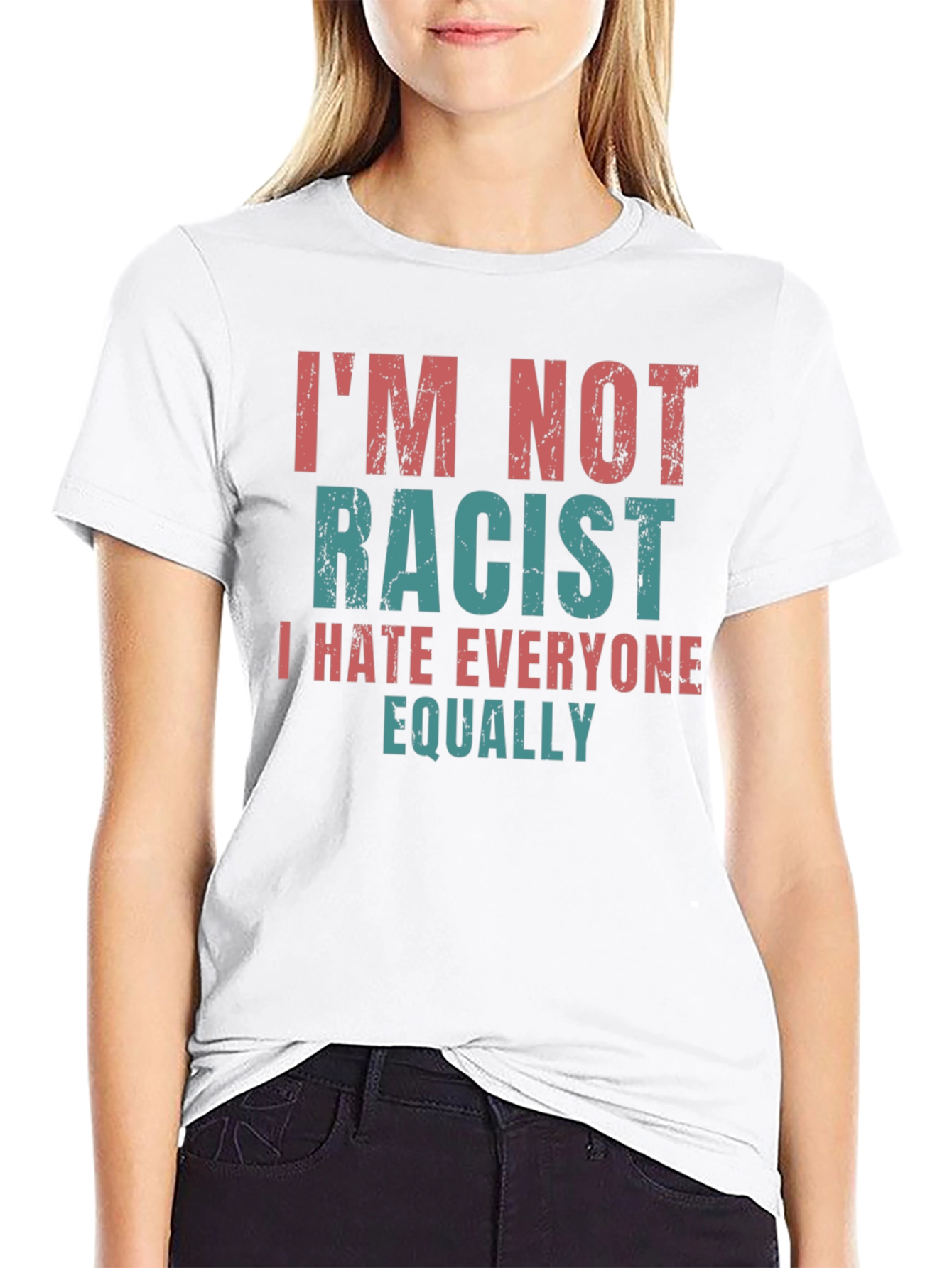 Black I'm Not Racist Graphic T-Shirt - Sarcastic Humor Tee view 9