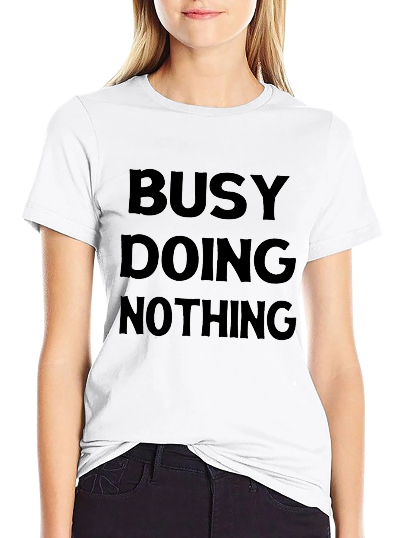 Black Busy Doing Nothing T-Shirt - Funny Slogan Tee view 9