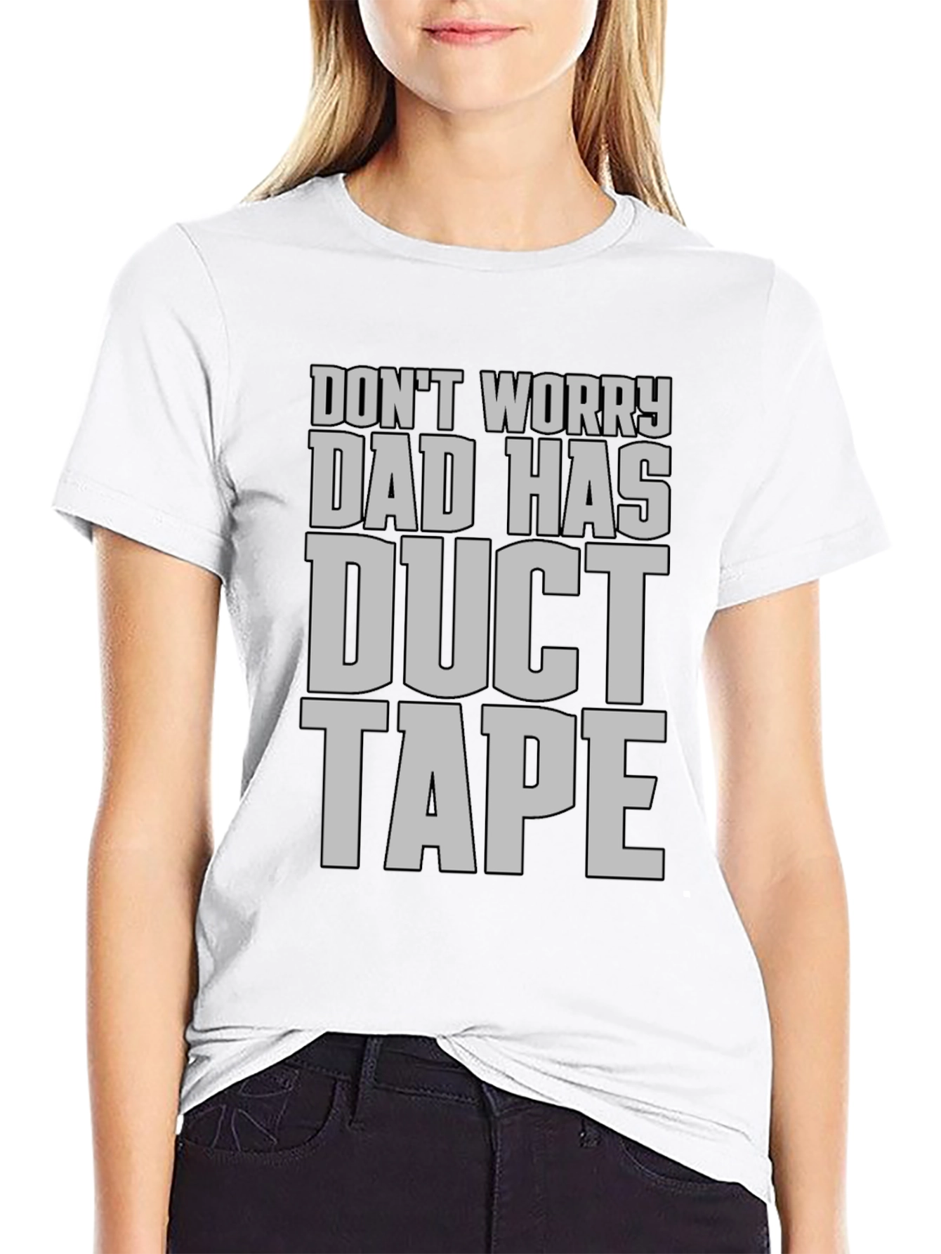 Dad Has Duct Tape T-Shirt - Funny Father's Day Tee - 9