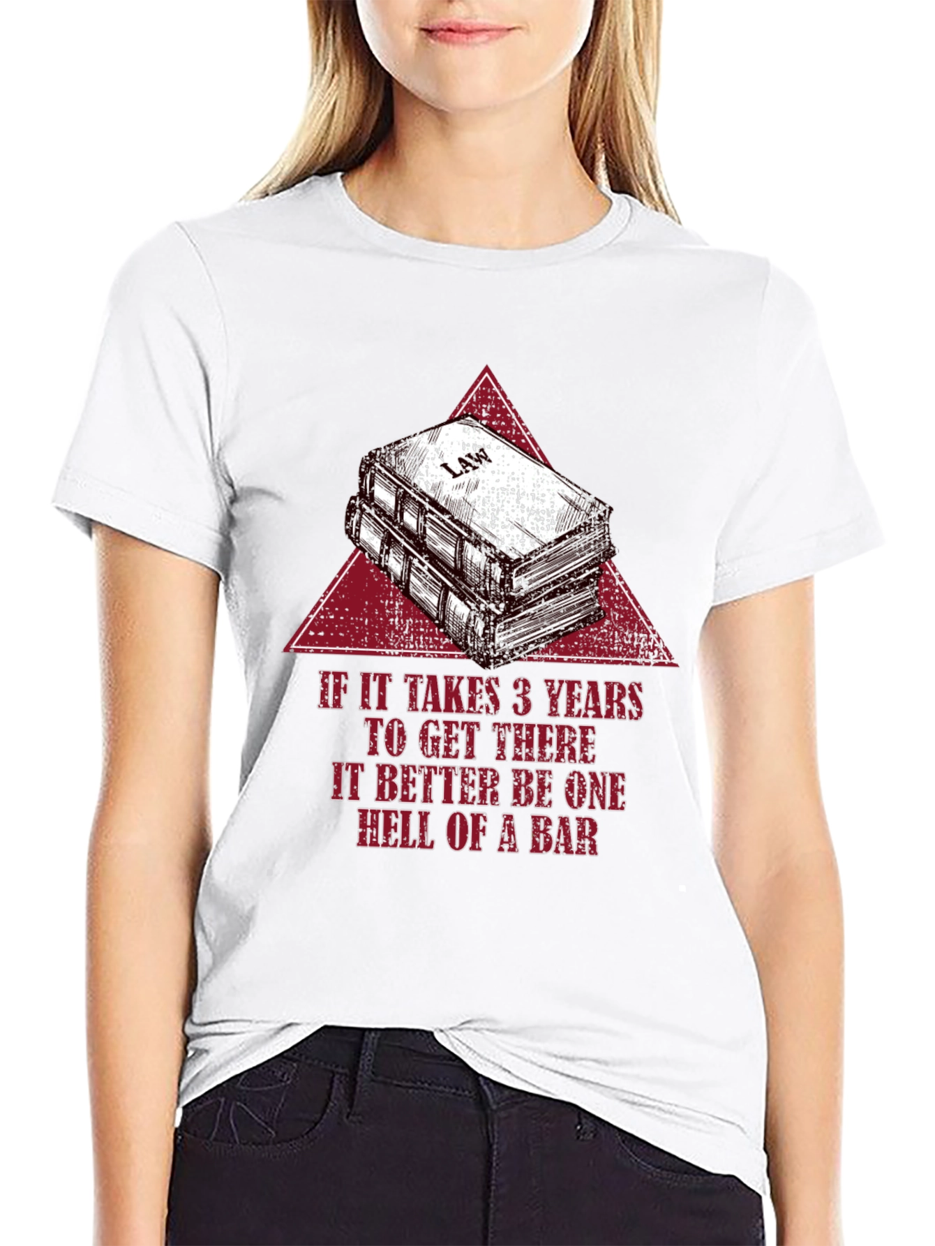 Black Law School Humor T-Shirt - If It Takes 3 Years, It Better Be a Bar view 9
