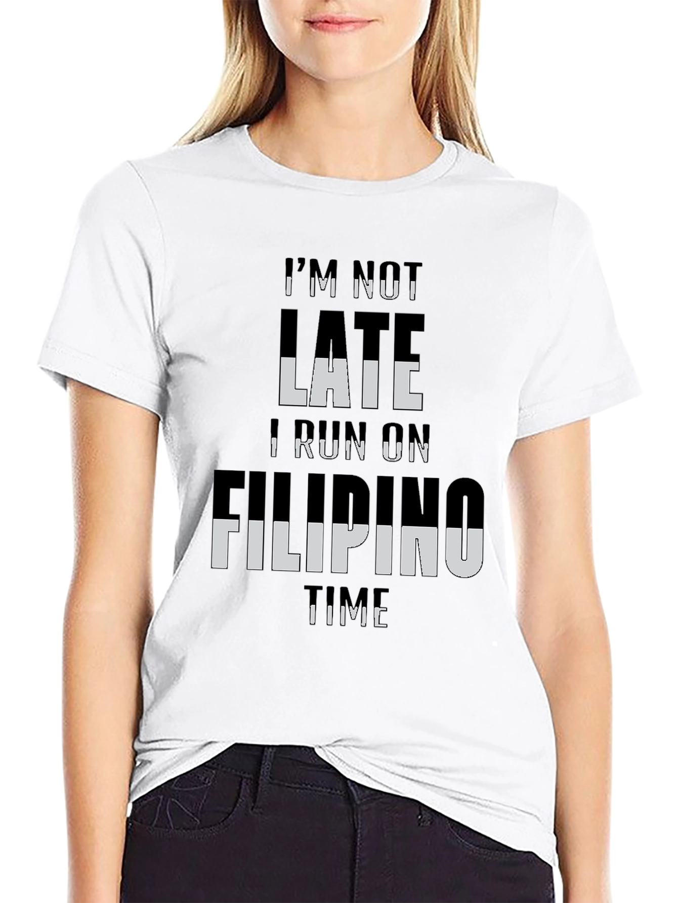 Black I'm Not Late I Run On Filipino Time T-Shirt view 9