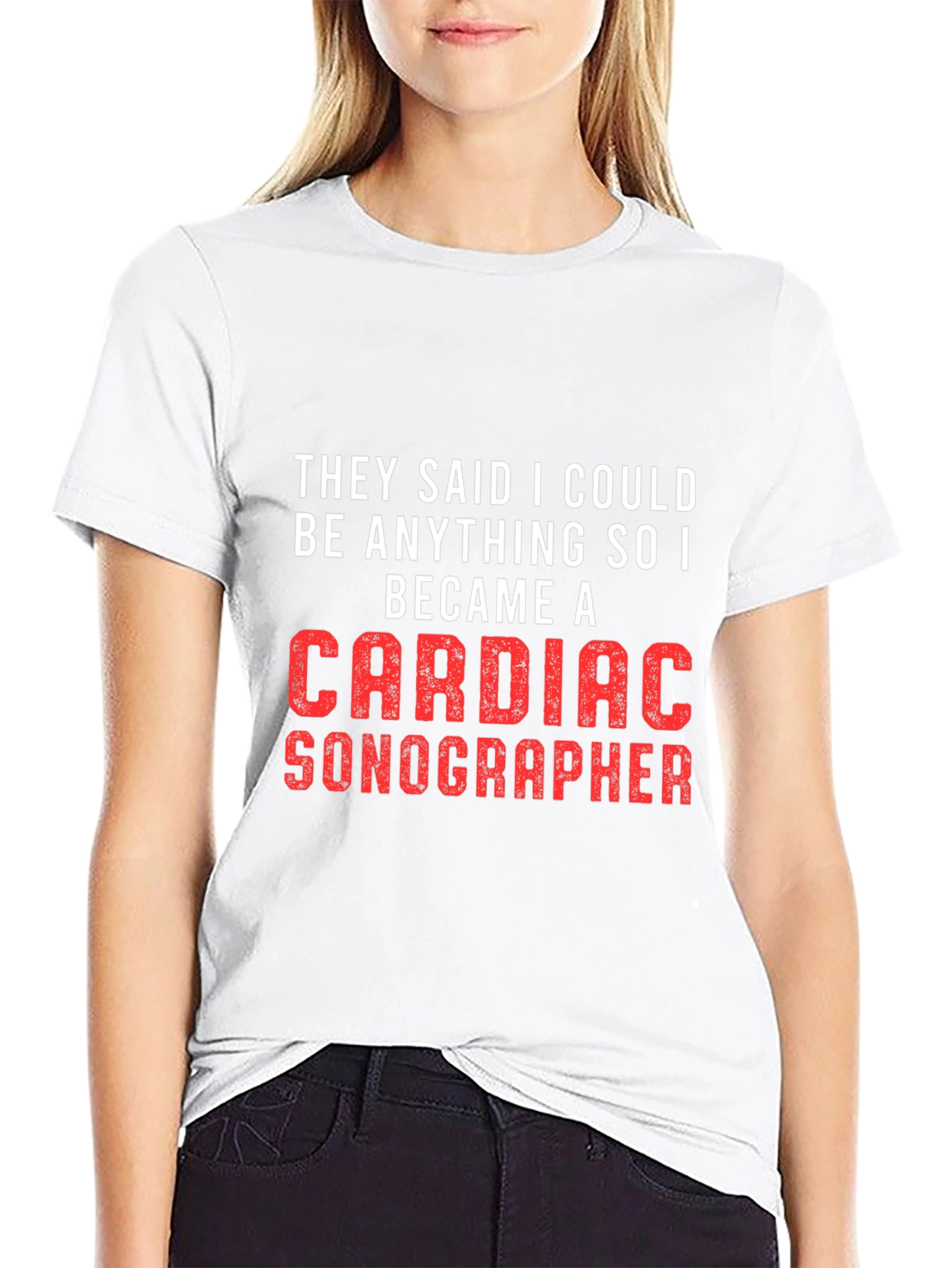 Black Cardiac Sonographer Tee - They Said I Could Be Anything view 9