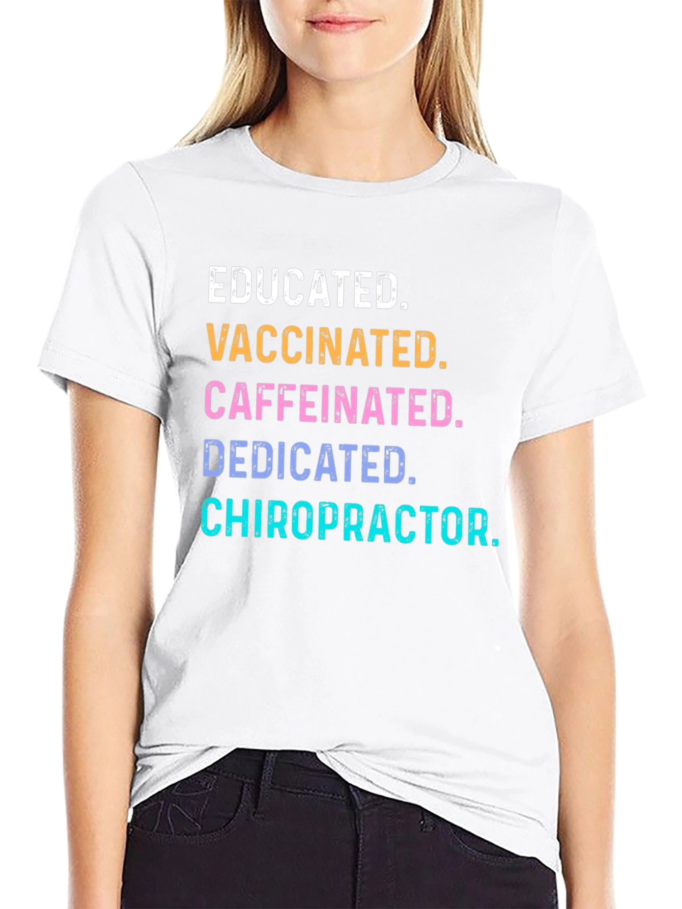 Black Educated Vaccinated Caffeinated Chiropractor T-Shirt view 9