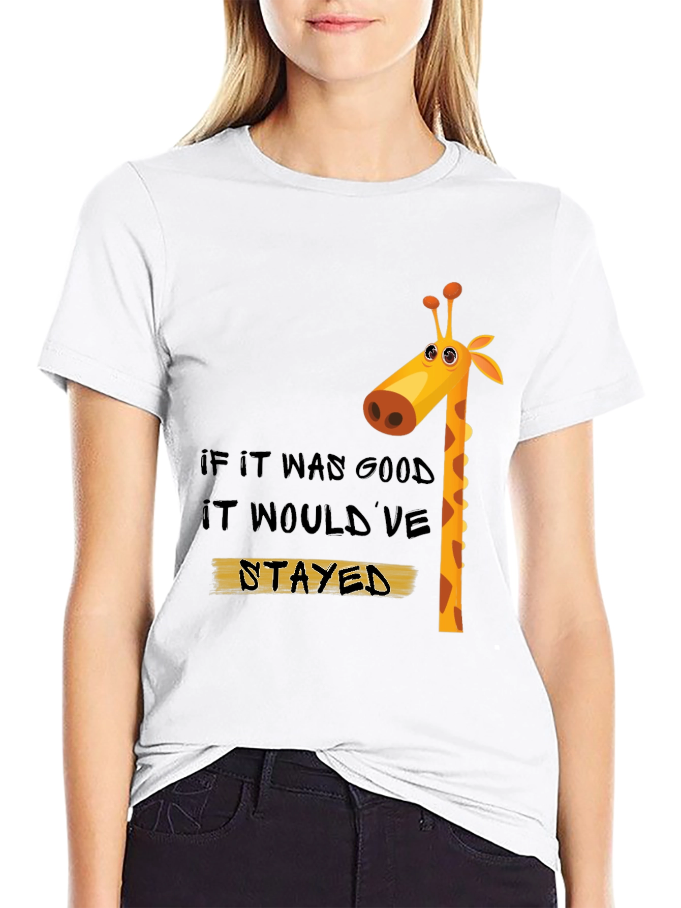 Black Giraffe Graphic Tee: "If It Was Good, It Would've Stayed" view 9