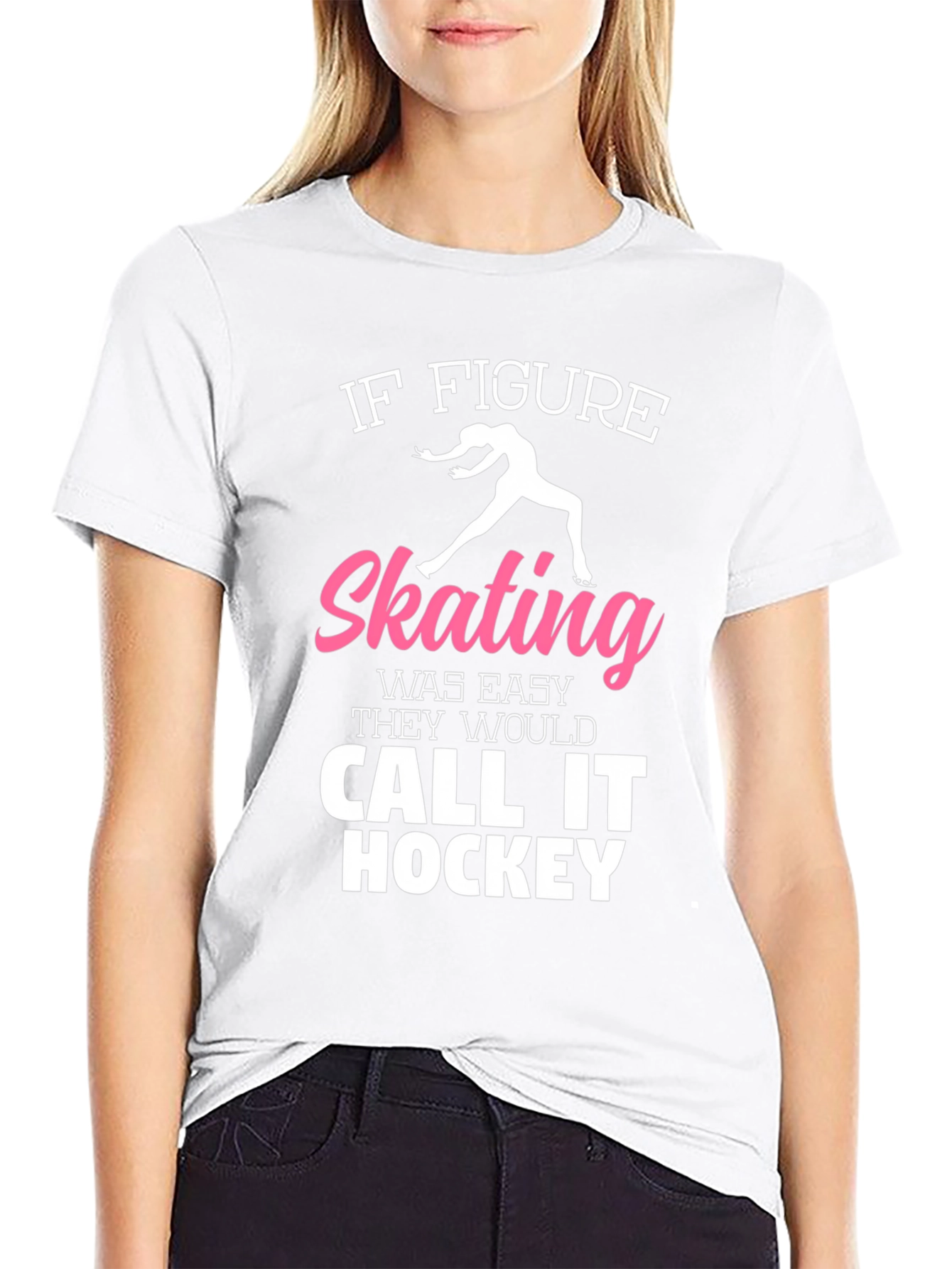 Figure Skating T-Shirt: If It Was Easy... - 9