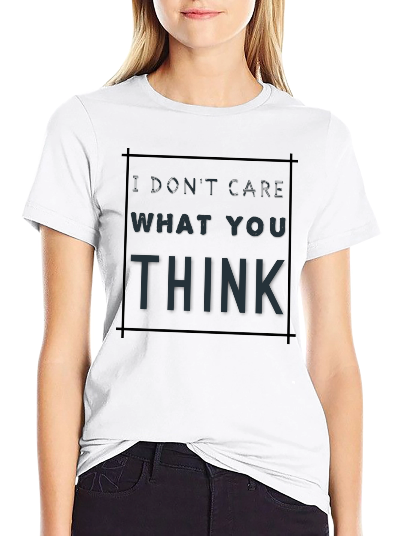 Black I Don't Care What You Think T-Shirt view 9