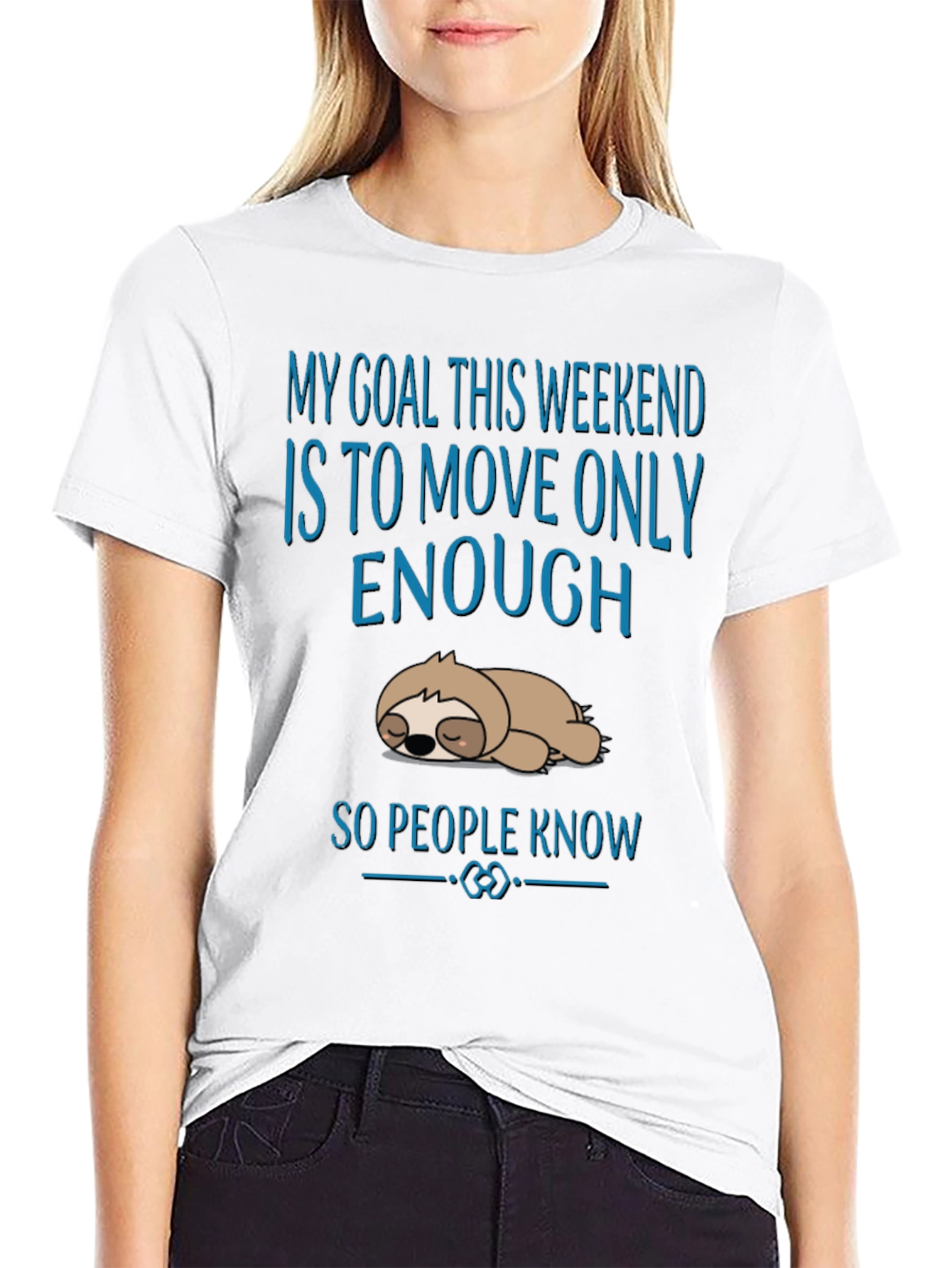 Black Weekend Sloth T-Shirt: My Goal Is To Move Only Enough view 9