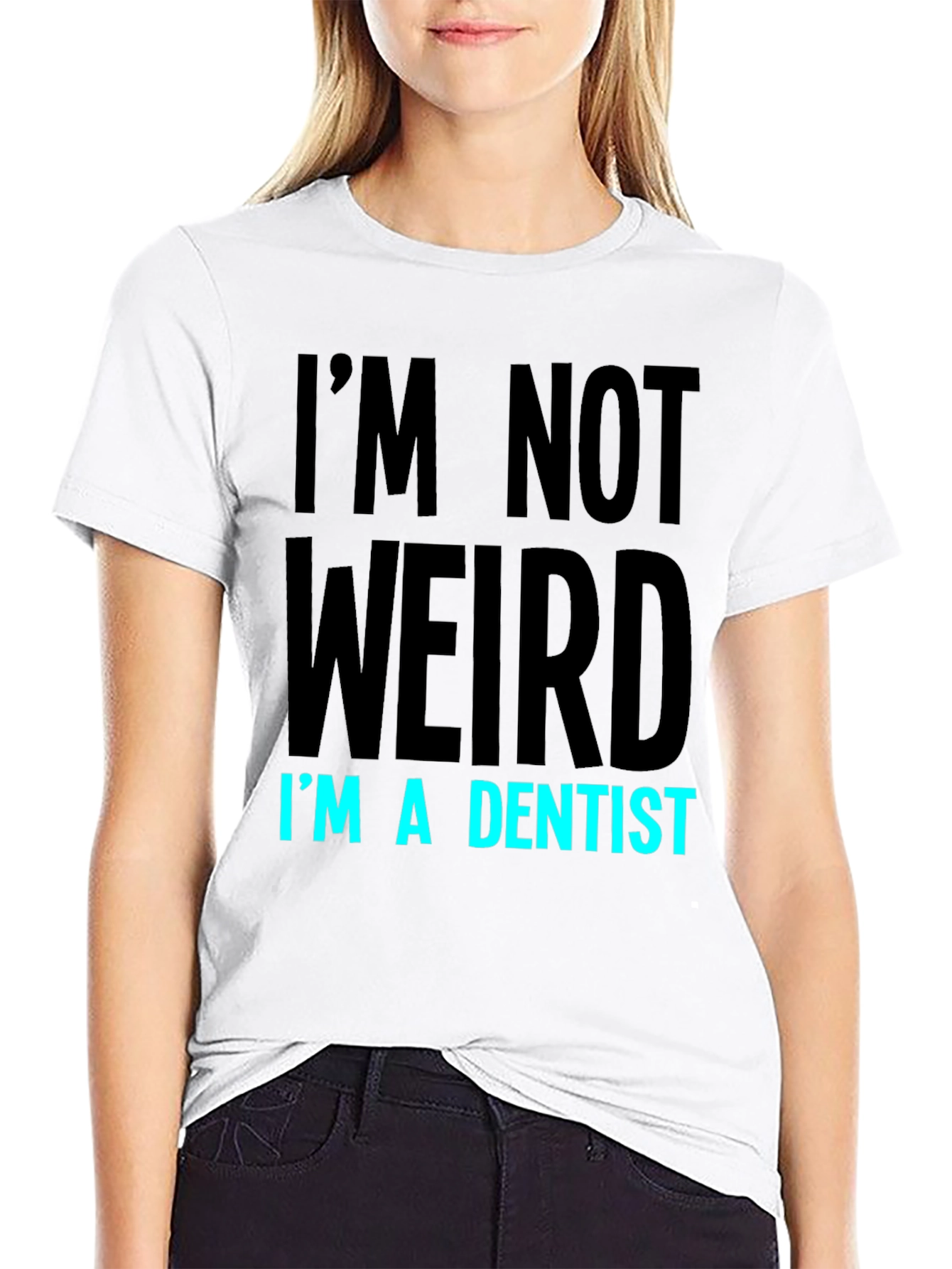 Black I'm Not Weird I'm A Dentist T-Shirt view 9