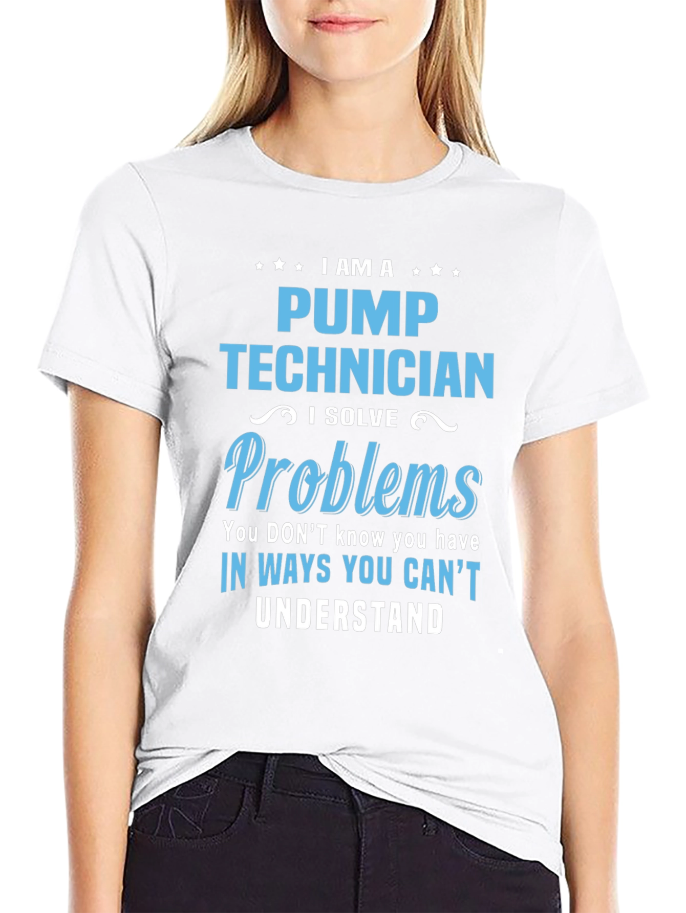 Pump Technician T-Shirt - I Solve Problems Tee - 9