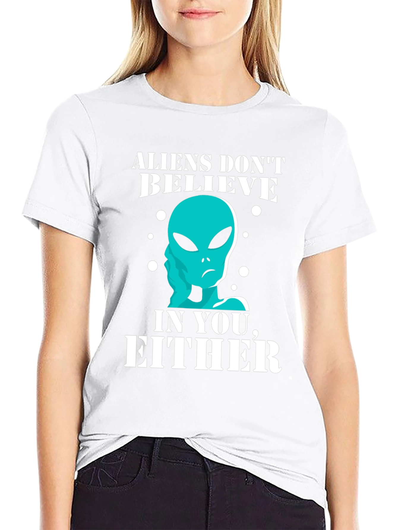 Black Aliens Don't Believe in You Either T-Shirt view 9