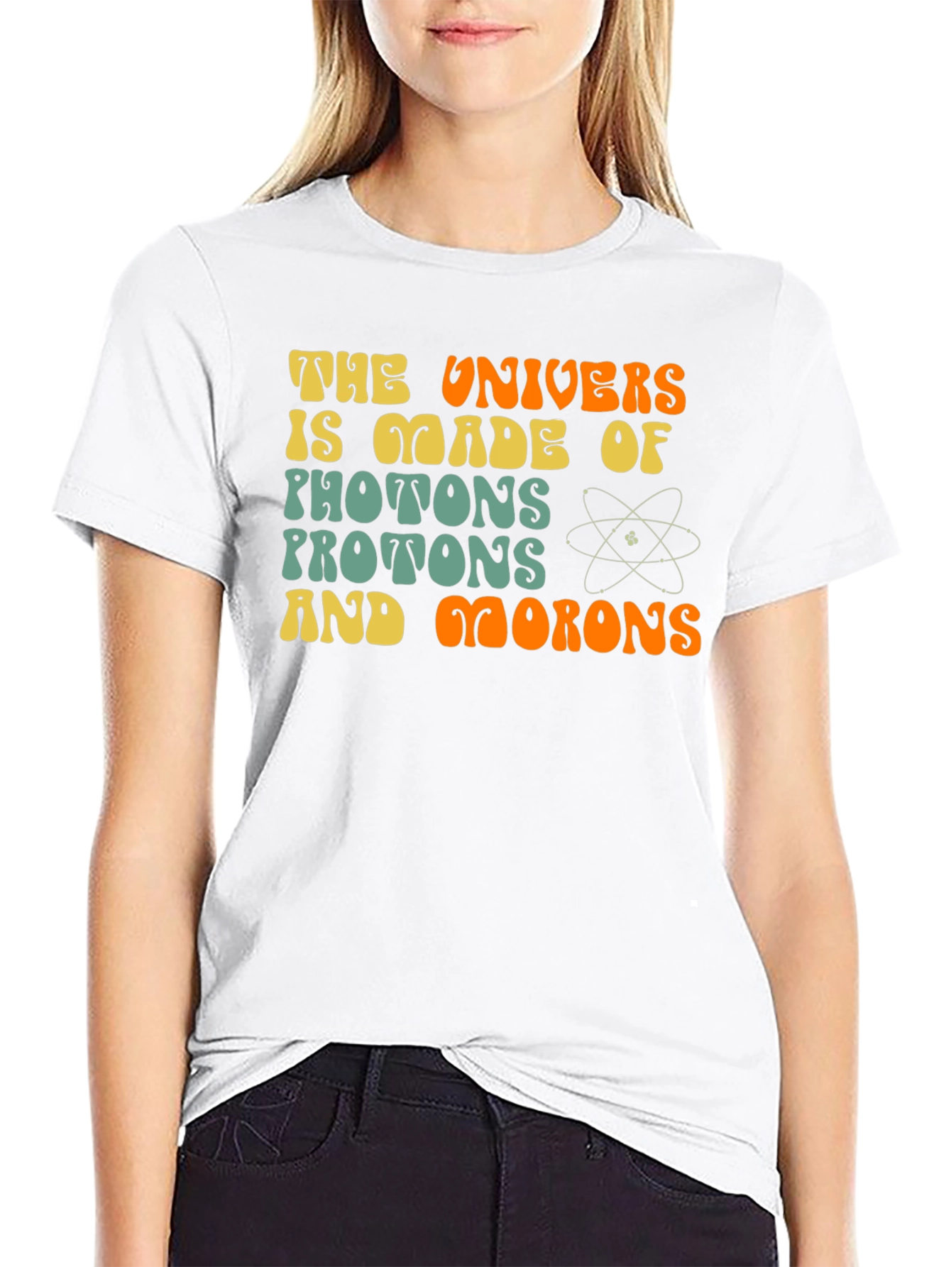 Black The Universe is Made of Photons and Morons Funny Science T-Shirt view 9