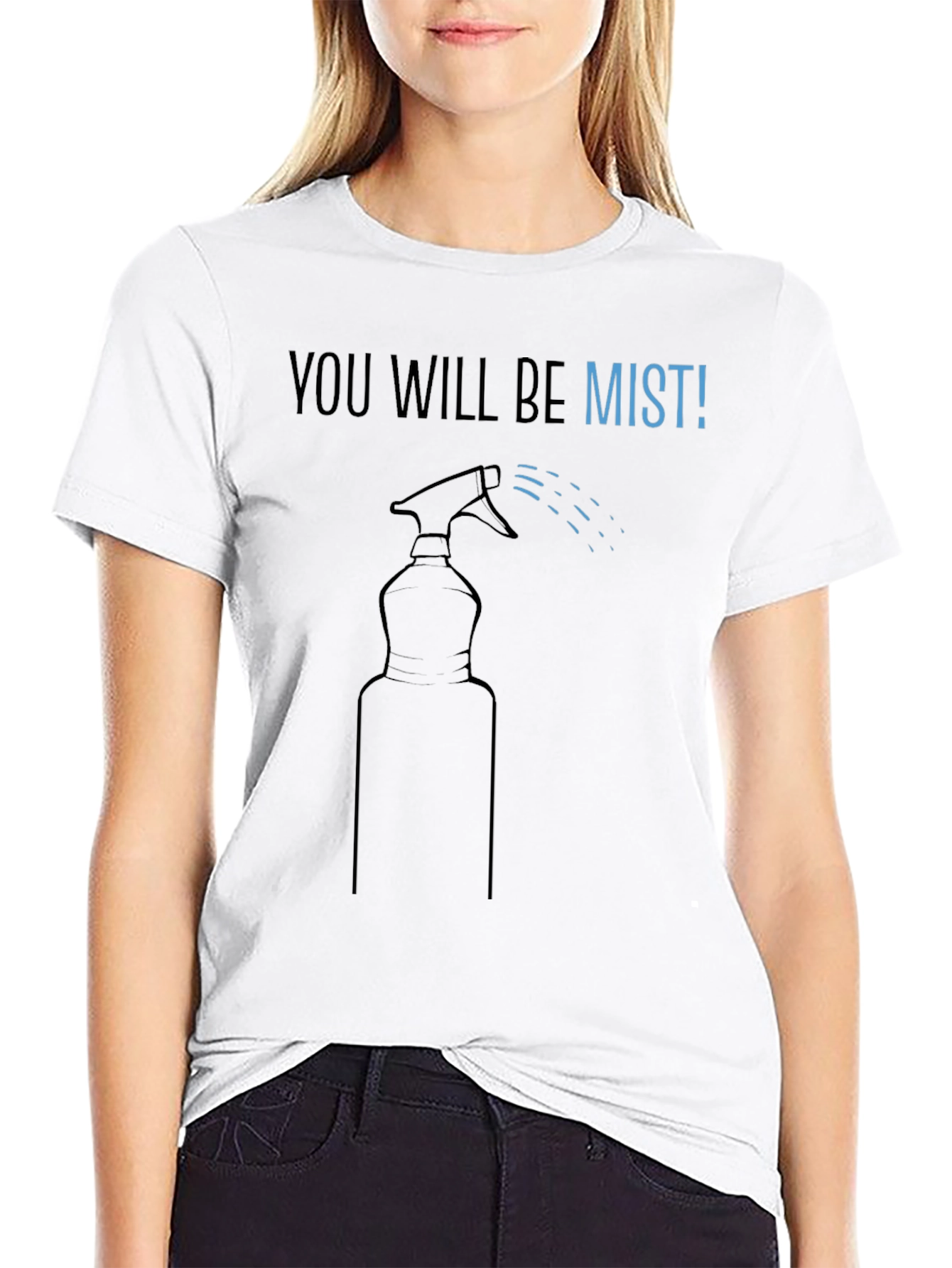 Black You Will Be Mist T-Shirt view 9