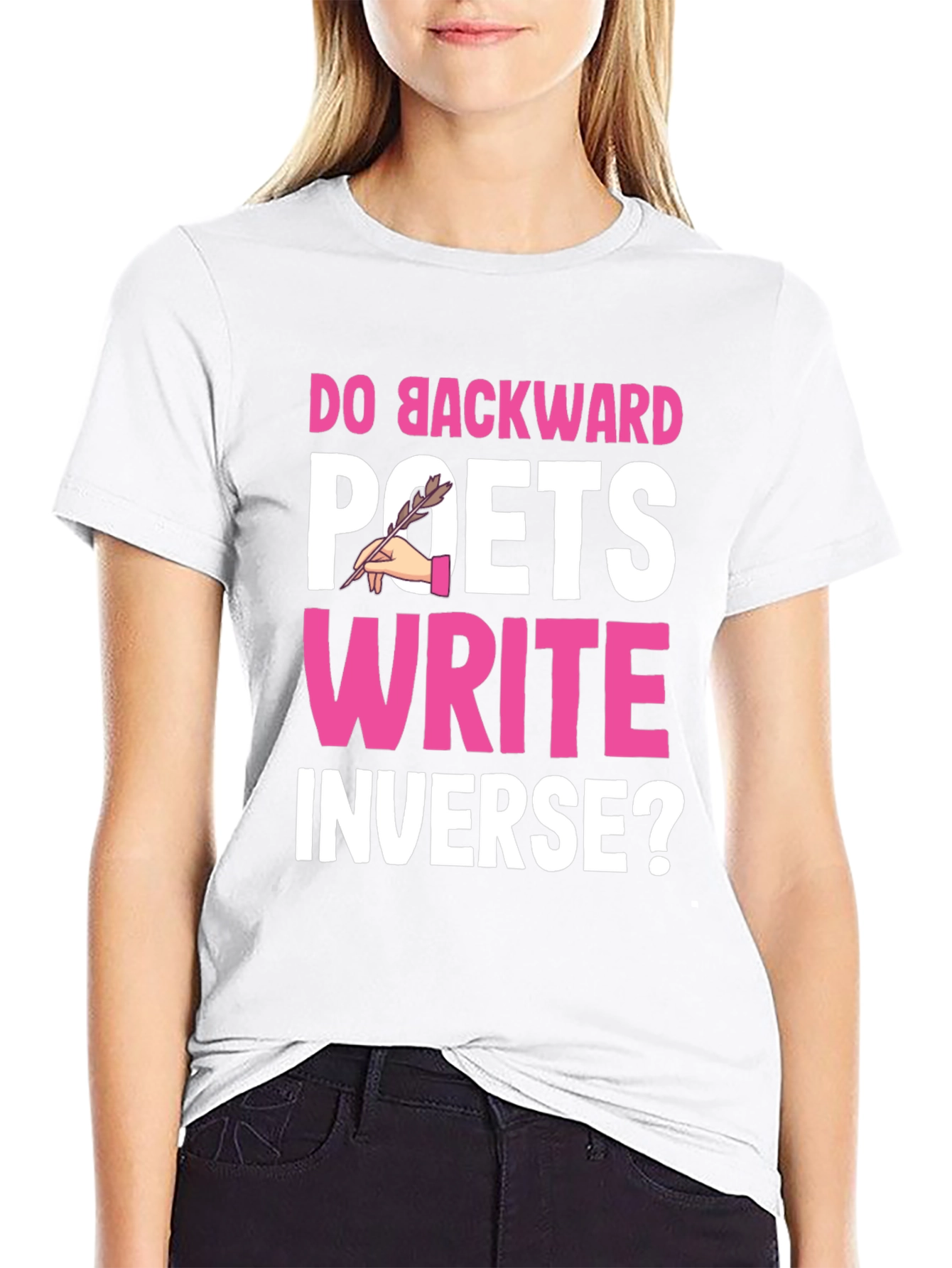 Black Do Backward Poets Write Inverse? Graphic T-Shirt view 9