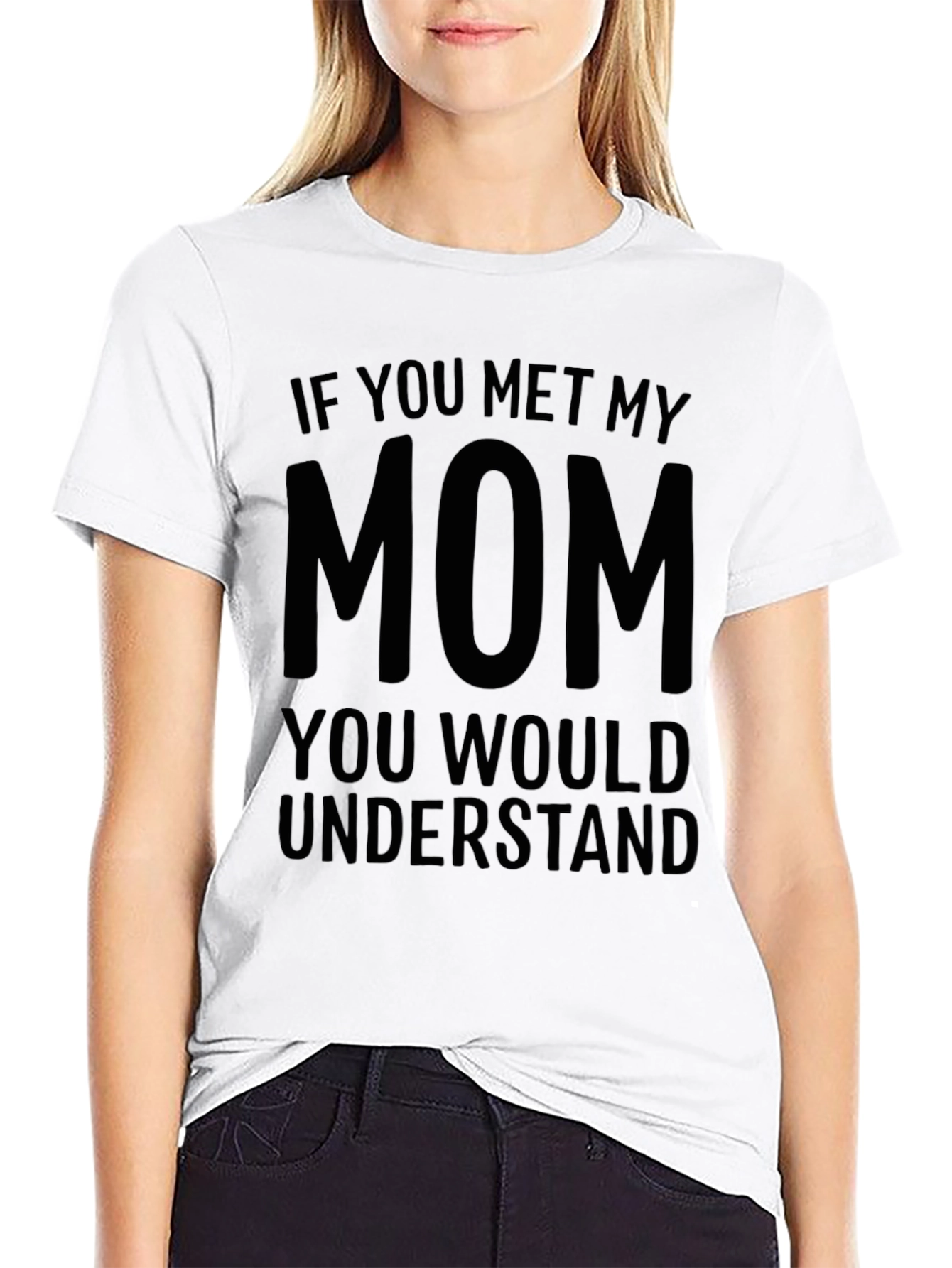 Black Funny "If You Met My Mom" Graphic T-Shirt view 9