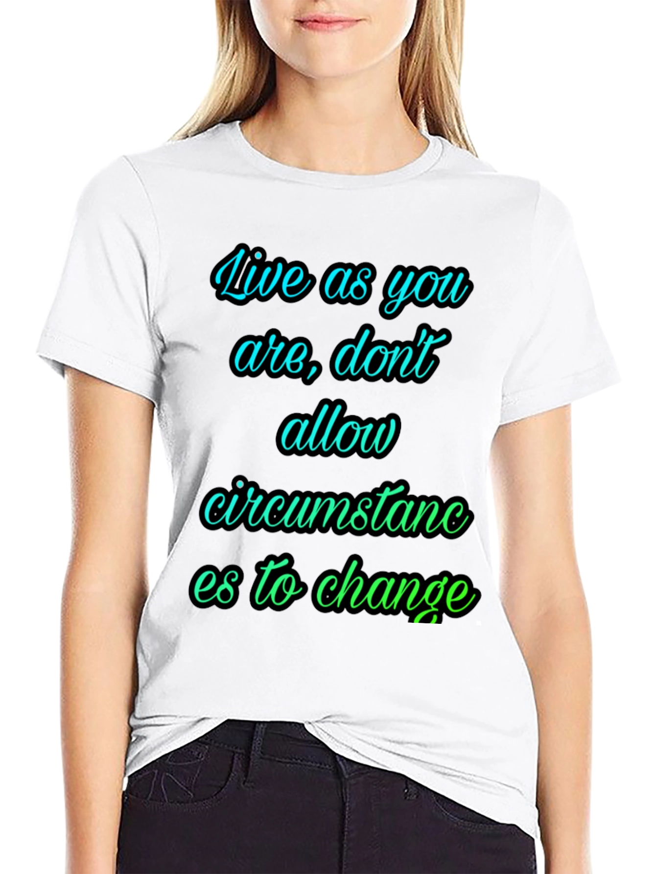 Black Motivational T-Shirt: Live As You Are view 9