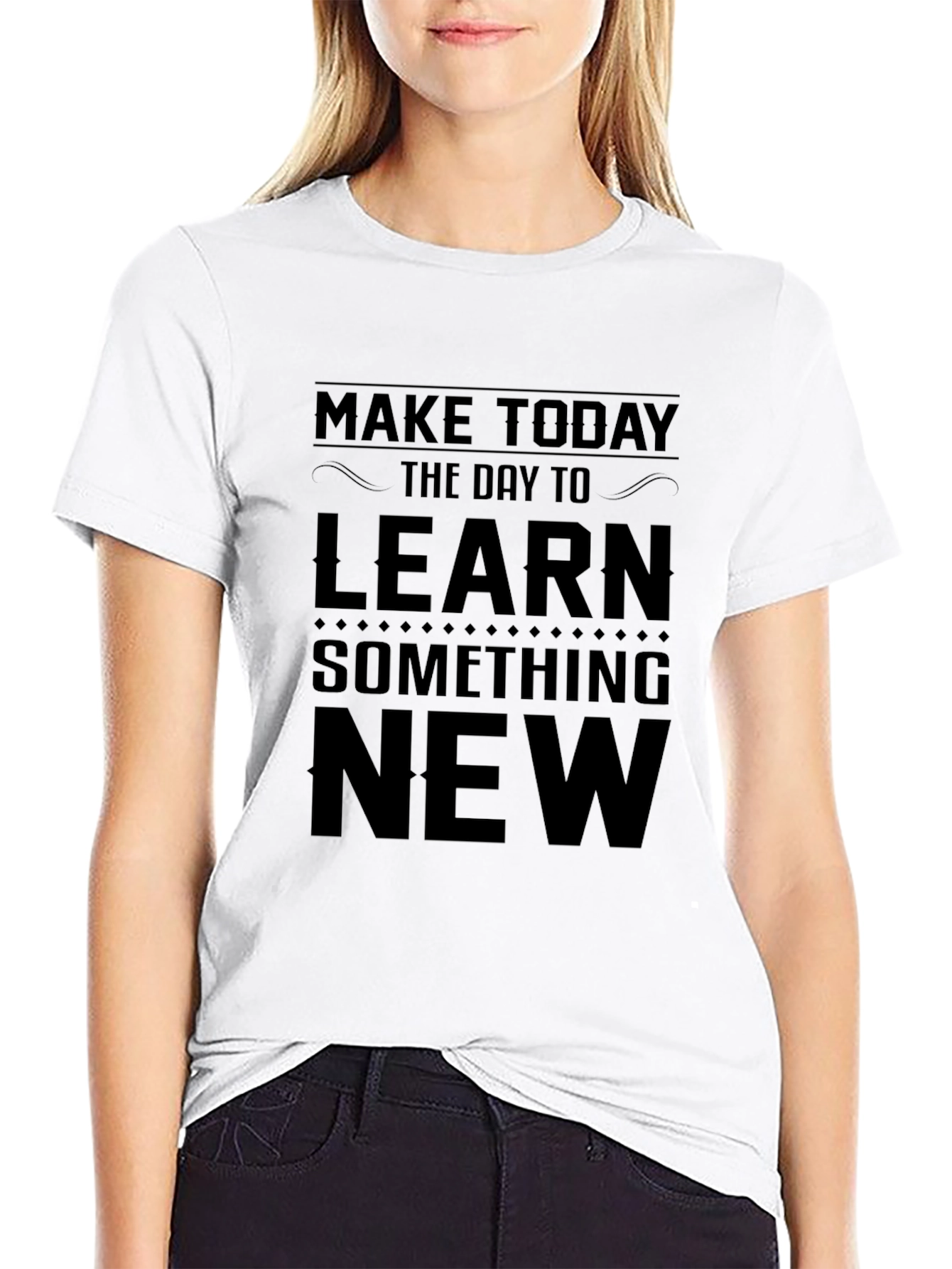 Black Inspirational "Learn Something New" Black T-Shirt view 9