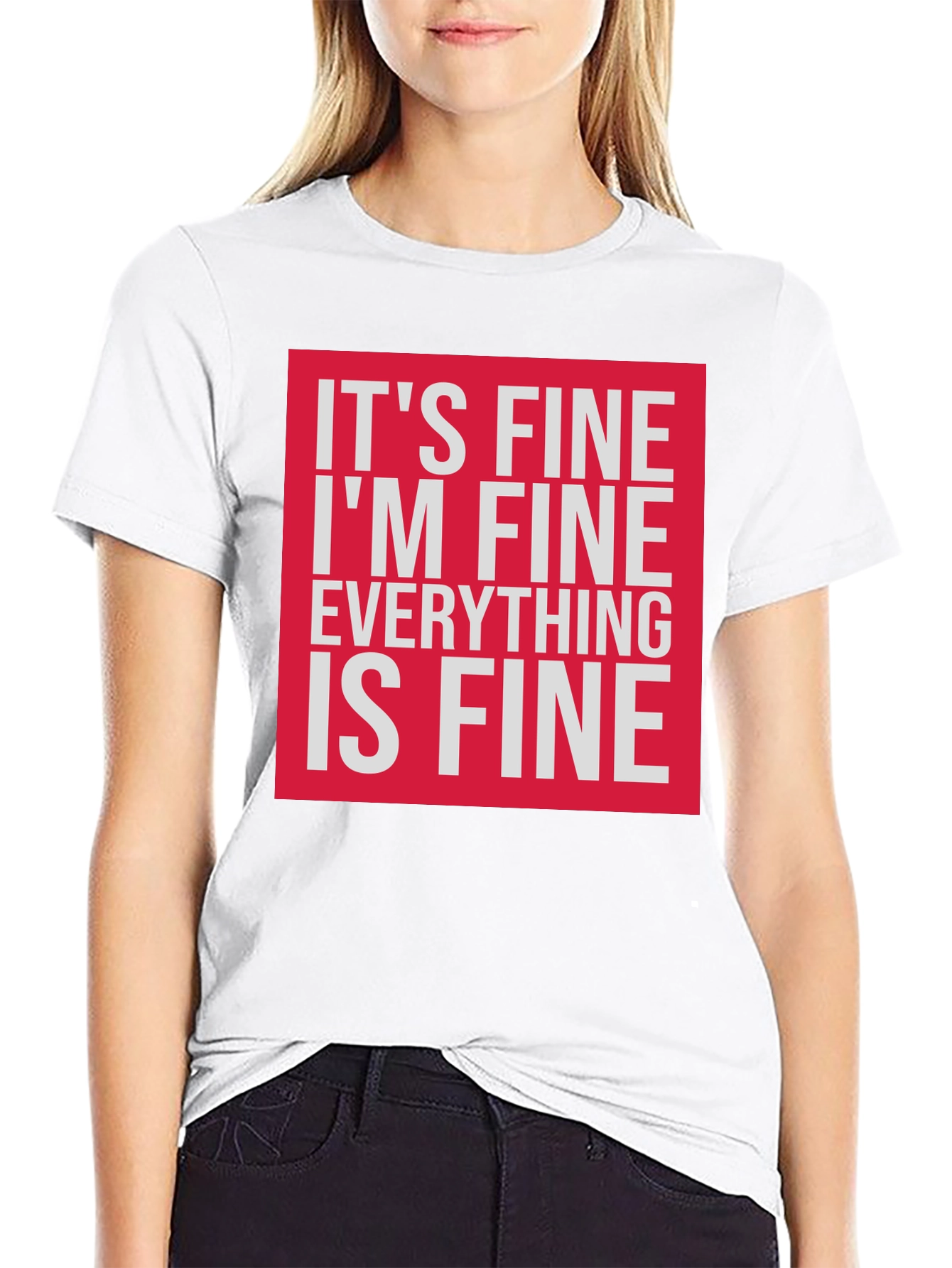 Black It's Fine I'm Fine Everything is Fine T-Shirt view 9