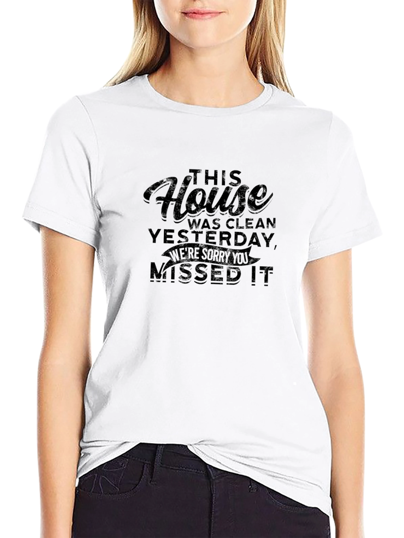 Black Funny House Cleaning T-Shirt - "Sorry You Missed It!" view 9