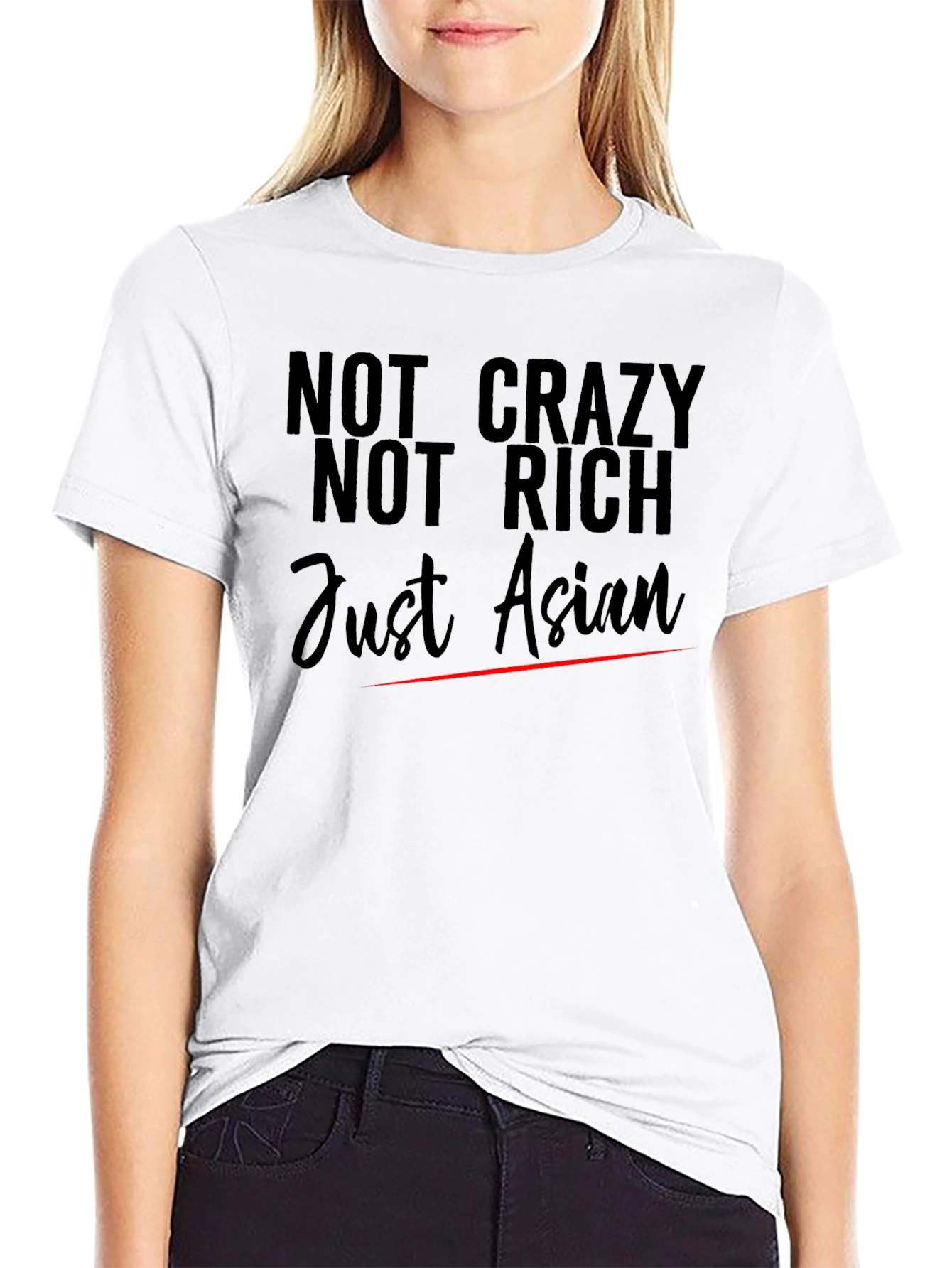 Black Not Crazy Not Rich Just Asian T-Shirt view 9