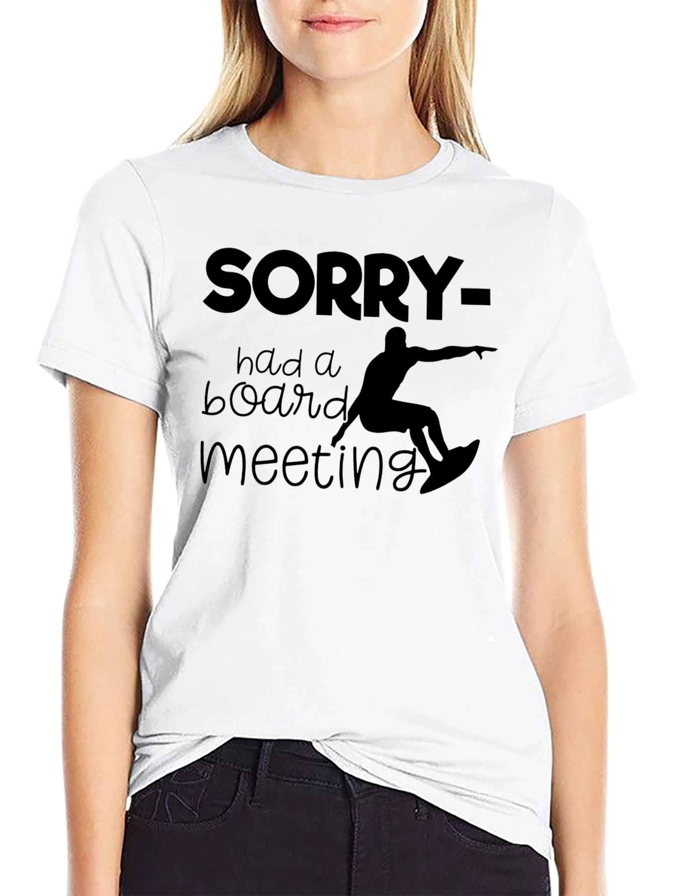 Black Sorry Had a Board Meeting T-Shirt view 9