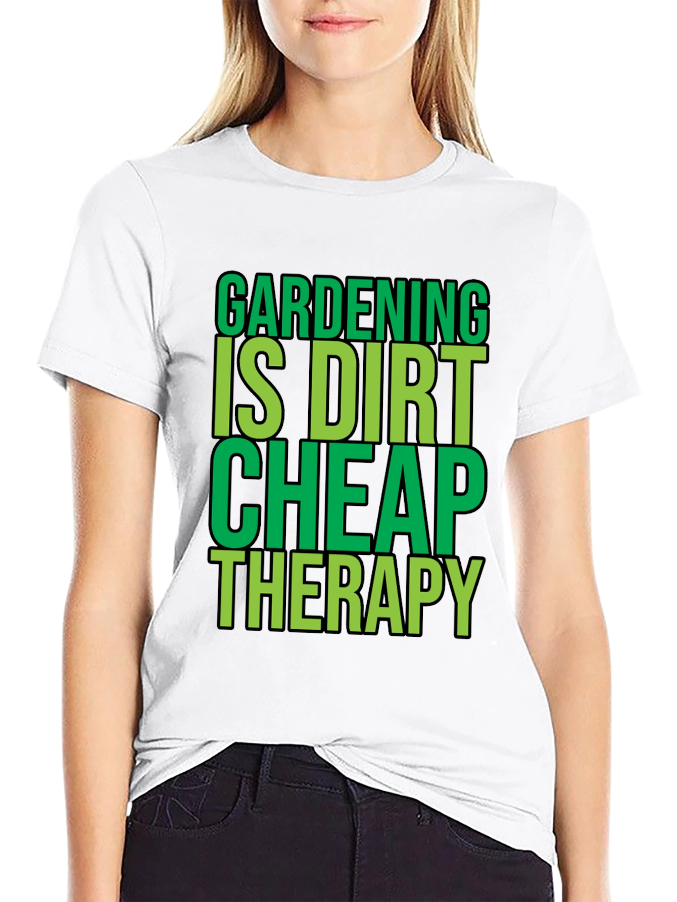 Black Gardening is Dirt Cheap Therapy Black T-Shirt view 9