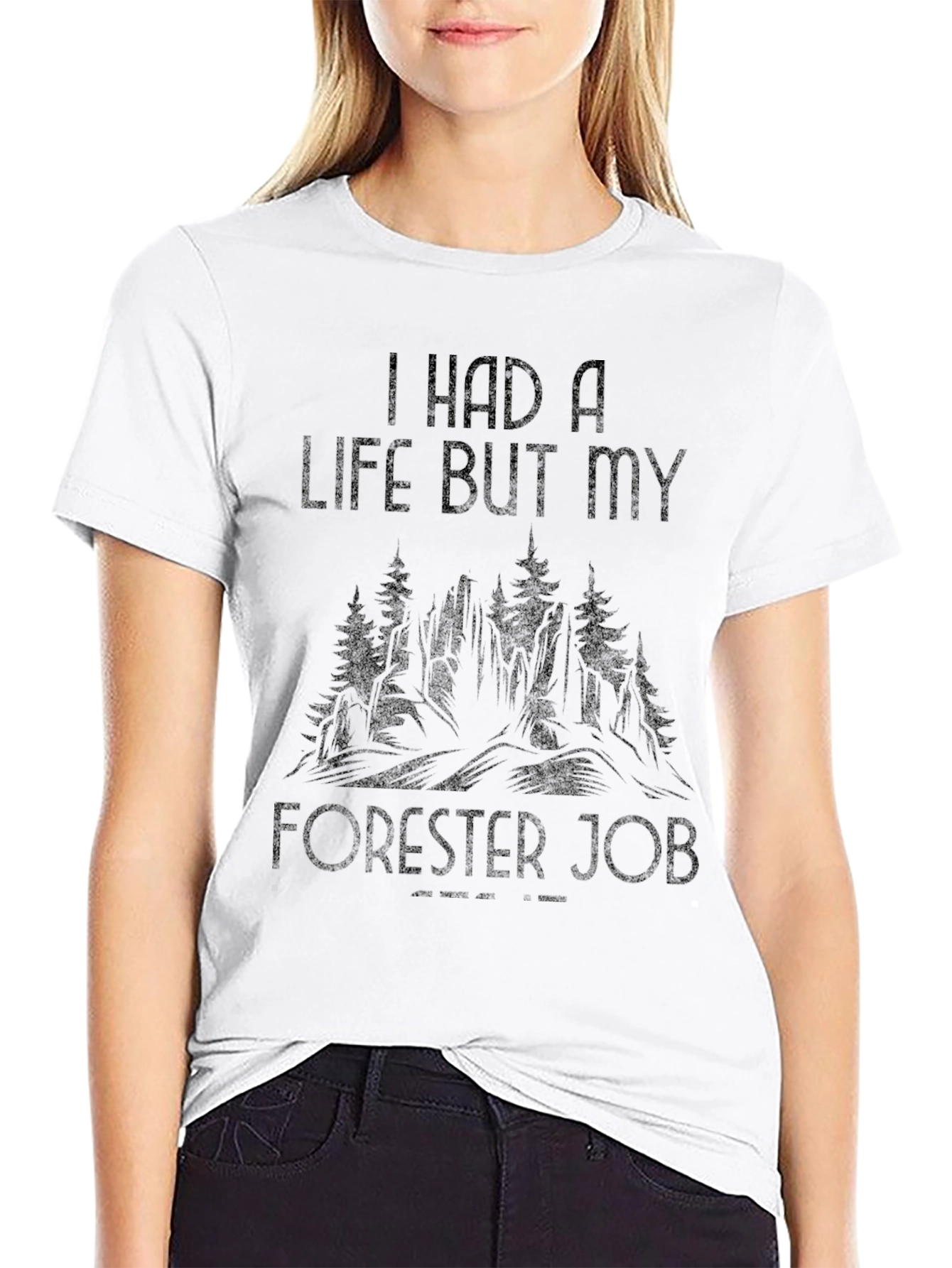 Black I Had A Life Forester Job Black T-Shirt view 9