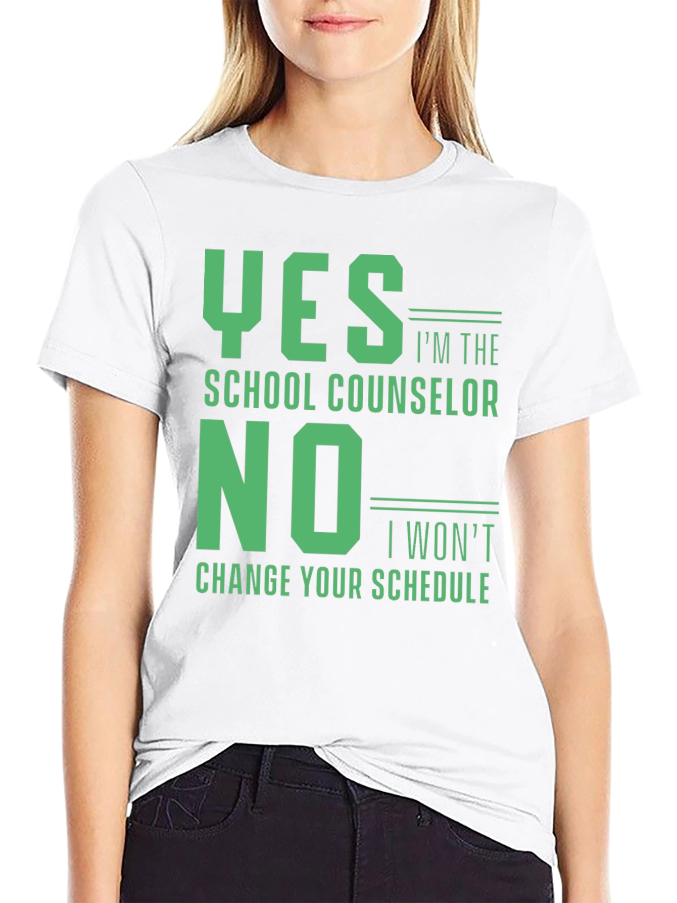 Black School Counselor T-Shirt: Yes I'm the, No I Won't Change Your Schedule view 9