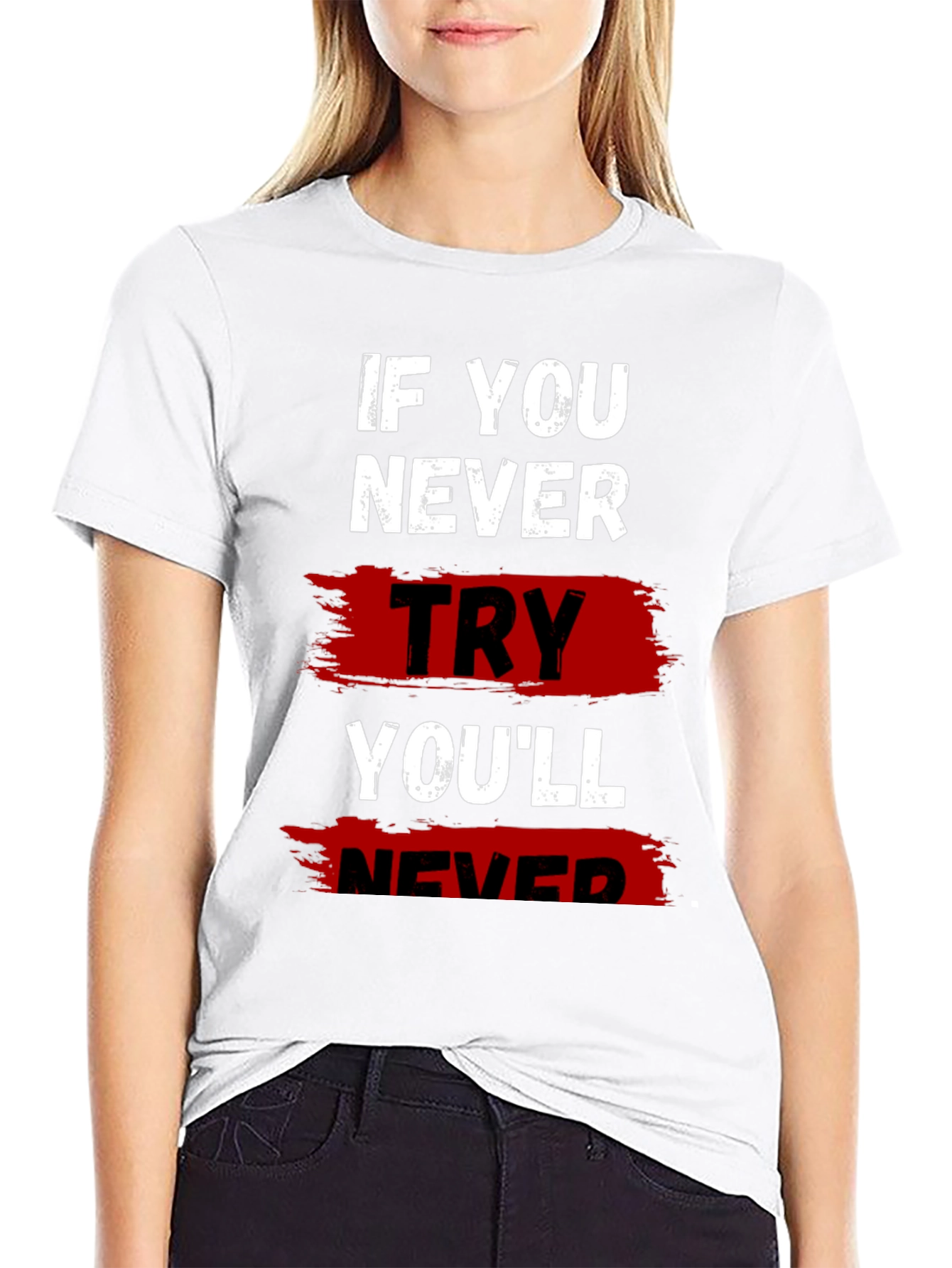 Black If You Never Try Graphic T-Shirt view 9
