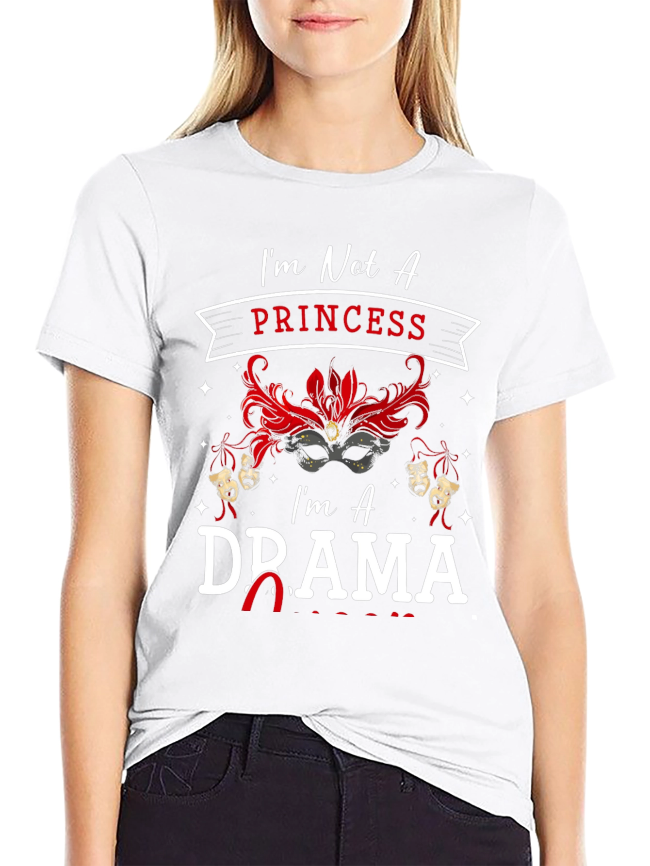 Drama Queen Graphic T-Shirt: Not a Princess! - 9