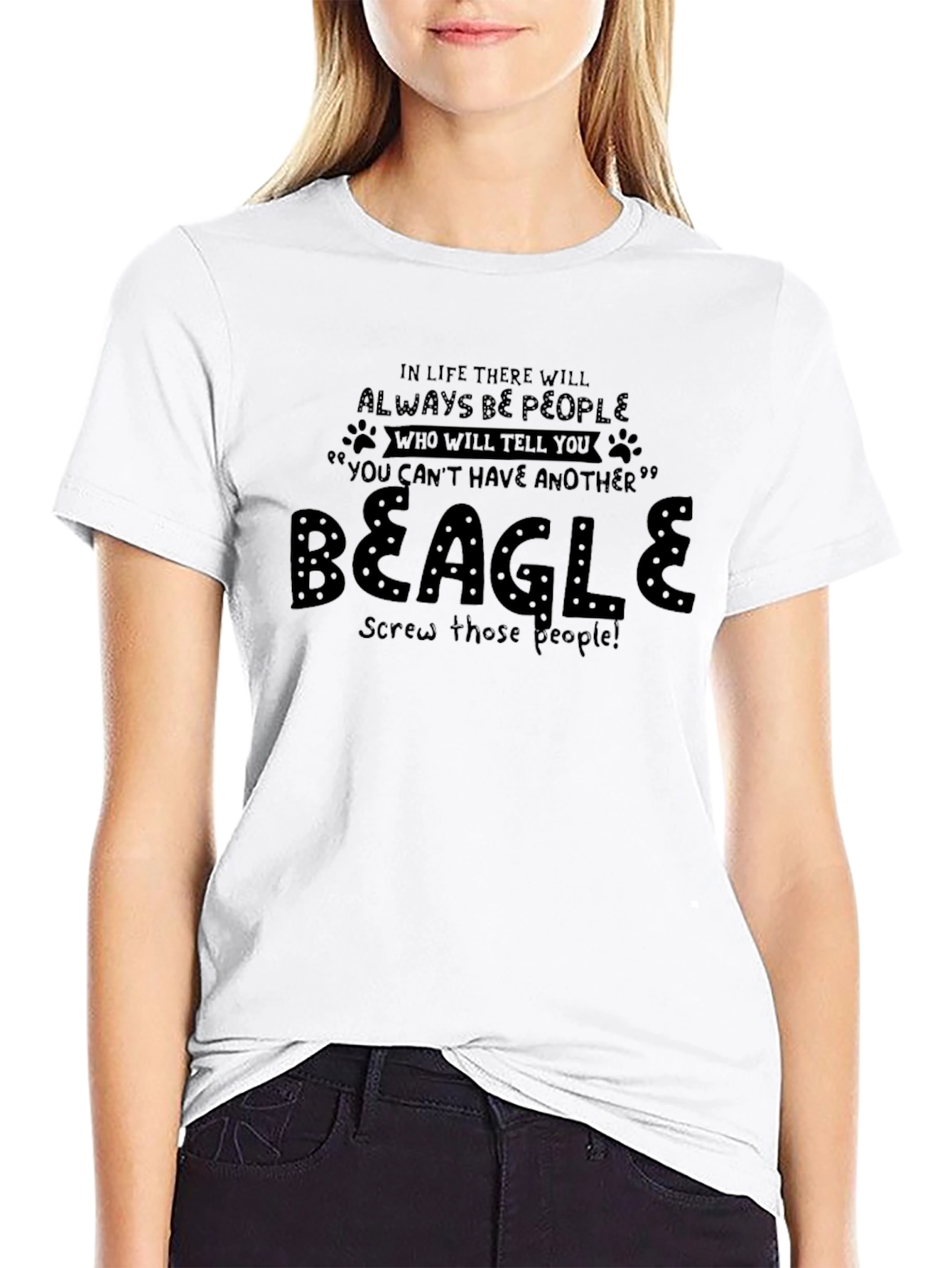 Black Beagle Dog Lover T-Shirt - Screw Those People! view 9