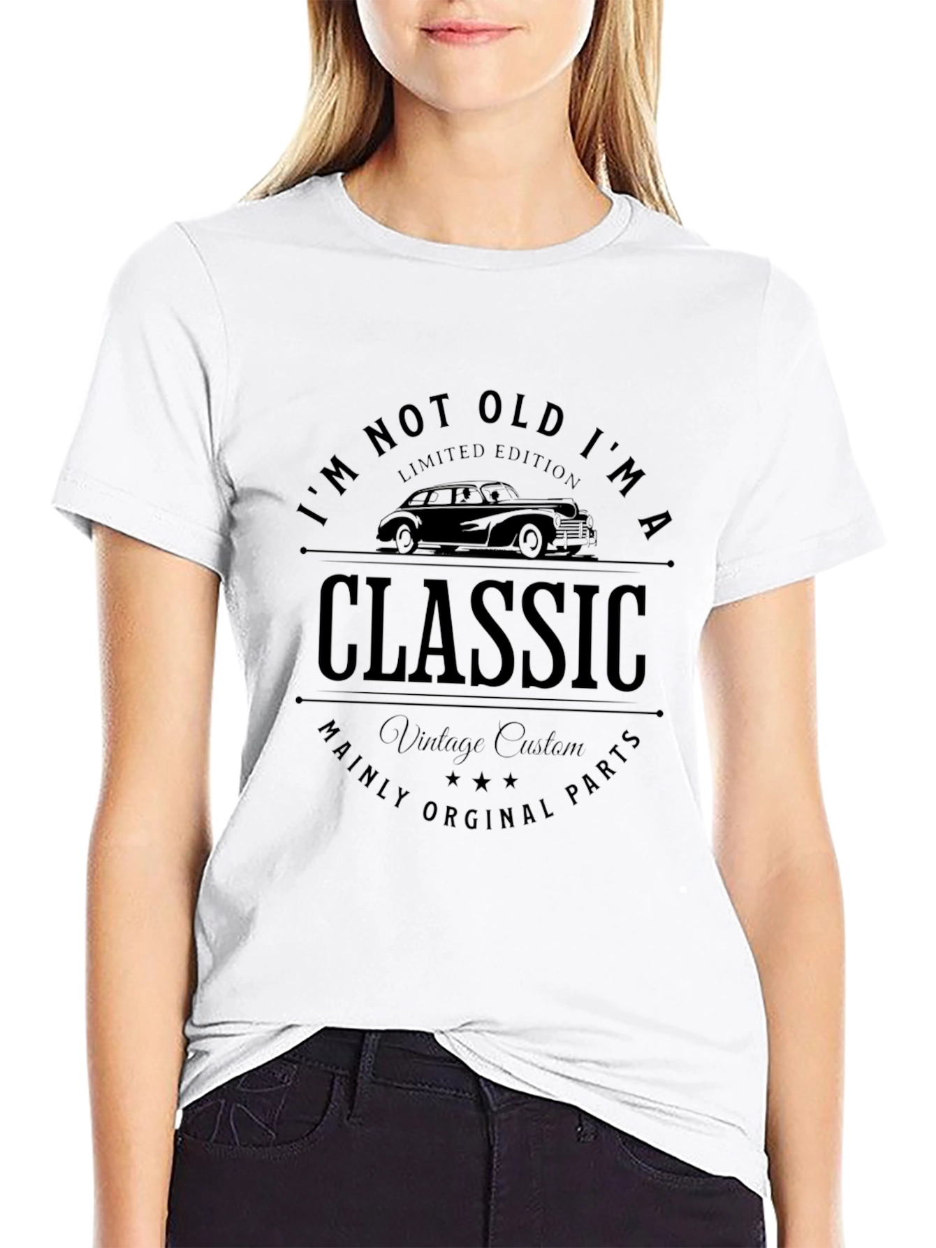 Black I'm Not Old I'm a Classic T-Shirt view 9