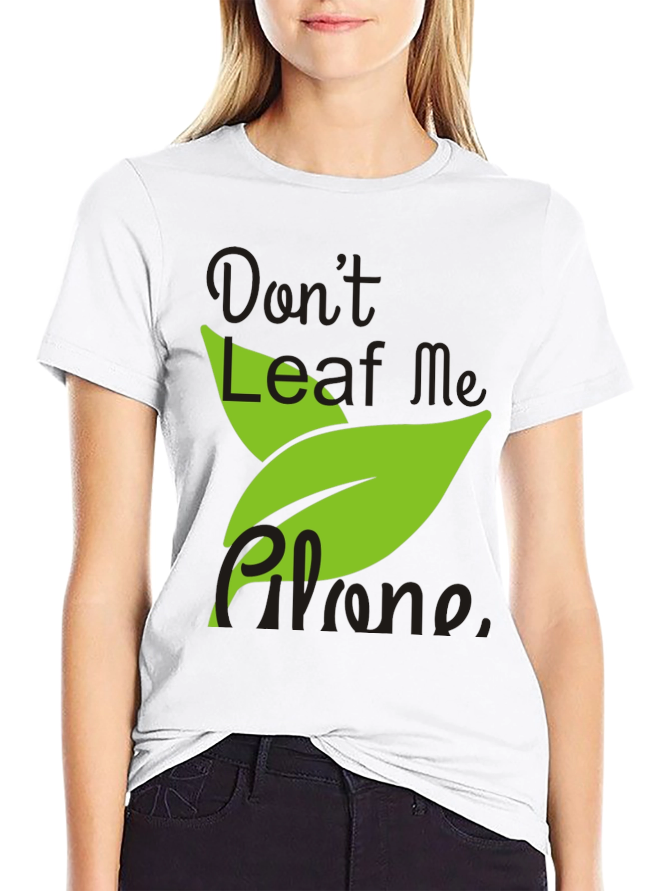 Don't Leaf Me Alone Men's Black T-Shirt - 9