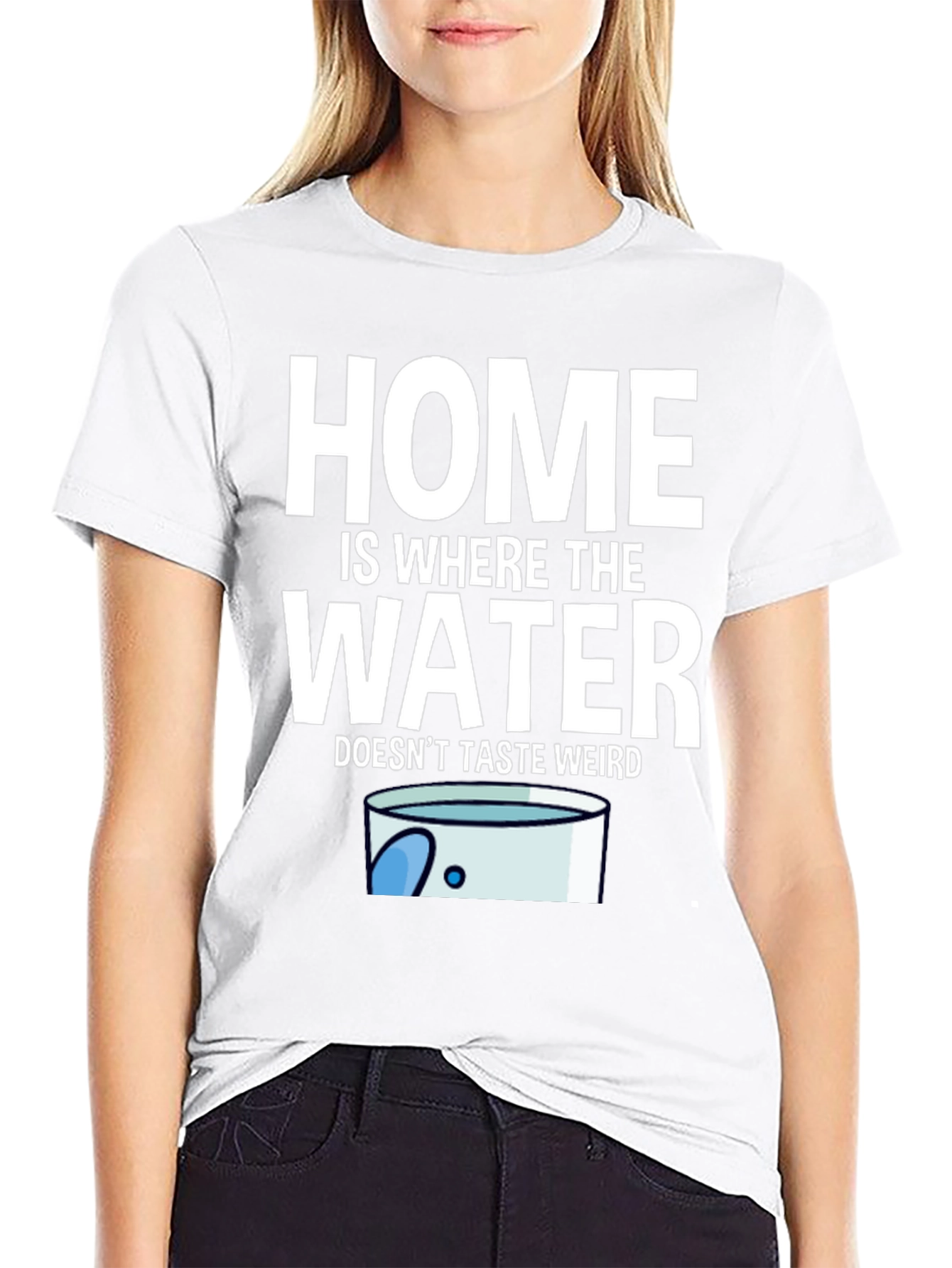 Black Home Is Where The Water Doesn't Taste Weird T-Shirt view 9