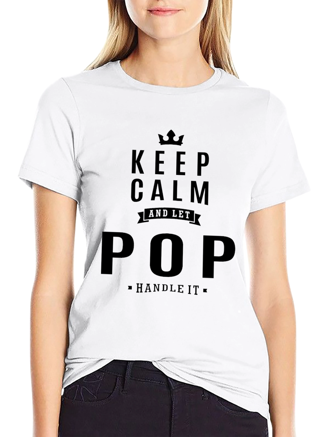 Black Keep Calm and Let Pop Handle It - Black T-Shirt view 9