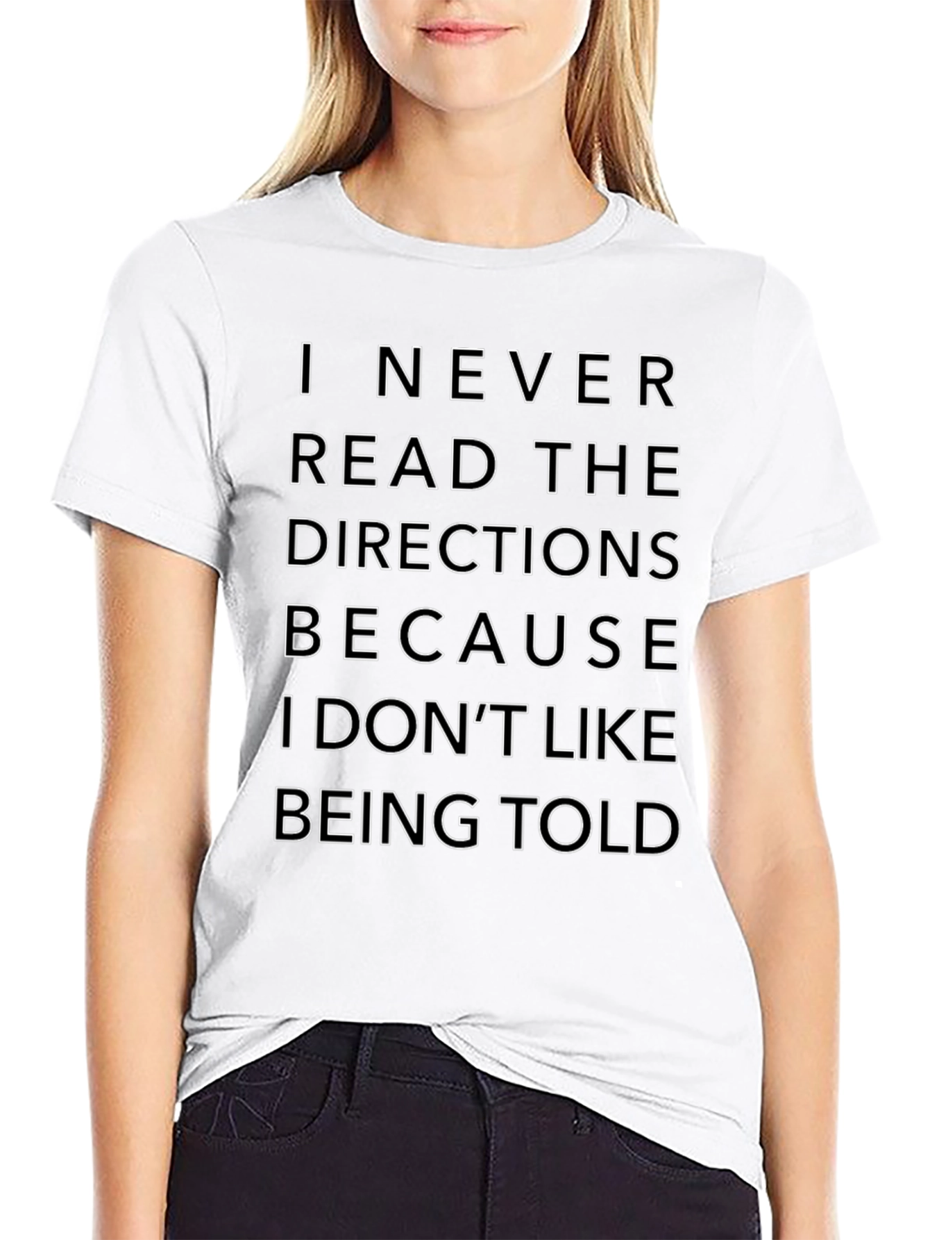 Black Funny Sarcastic T-Shirt: I Never Read Directions view 9