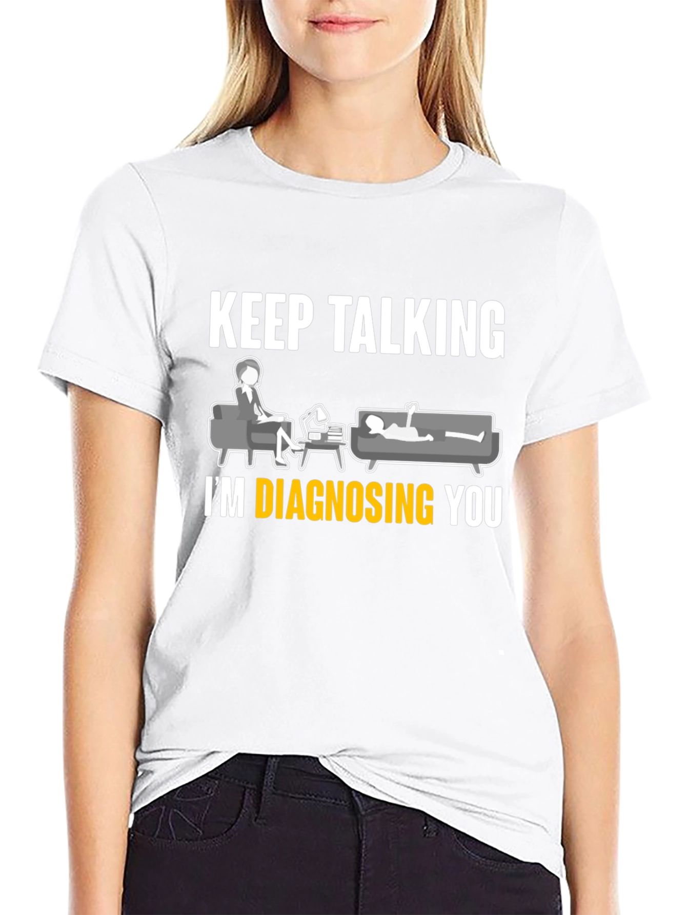Black Keep Talking I'm Diagnosing You T-Shirt view 9
