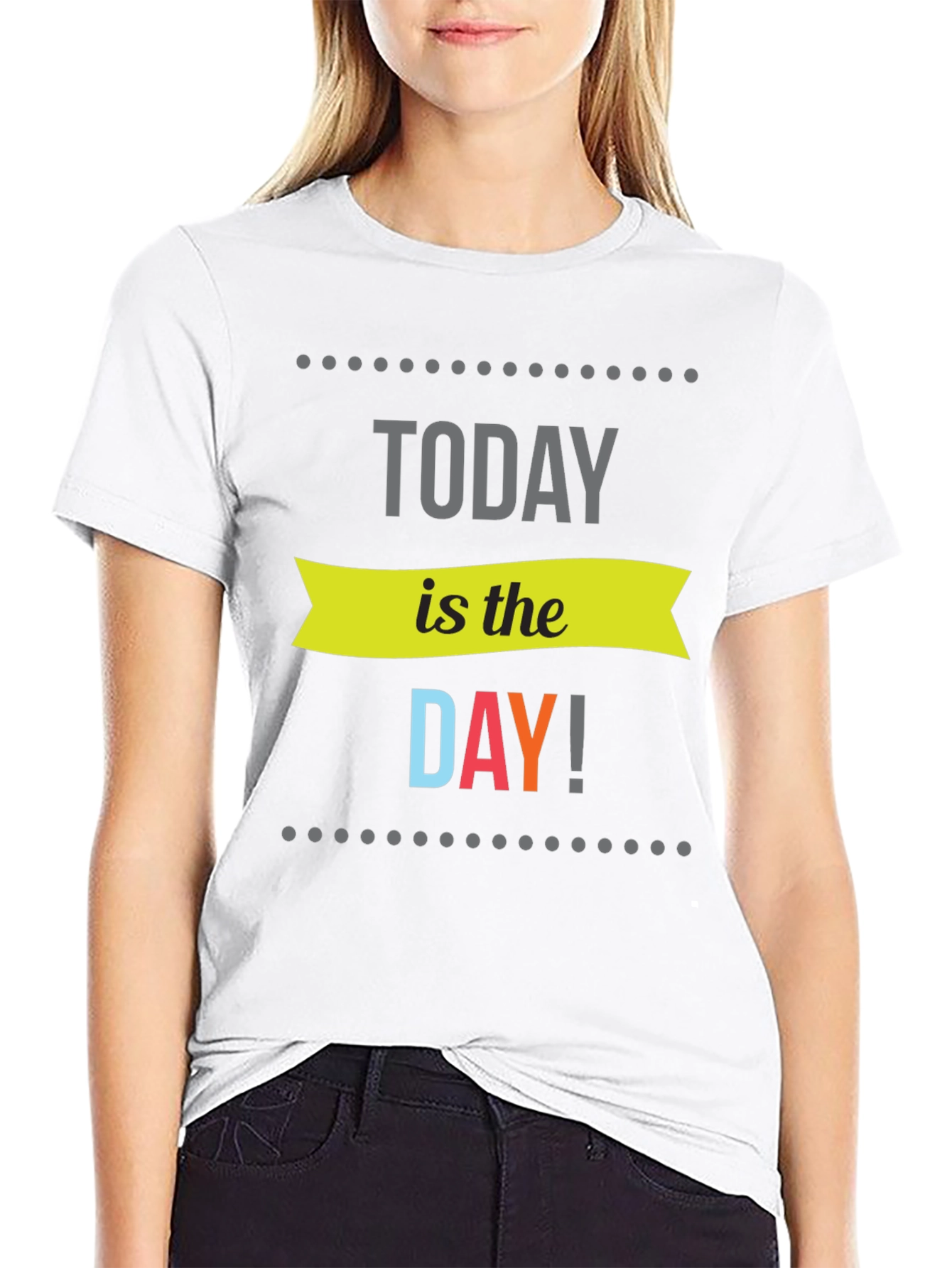 Black Today Is The Day Graphic Tee - Motivational Shirt view 9