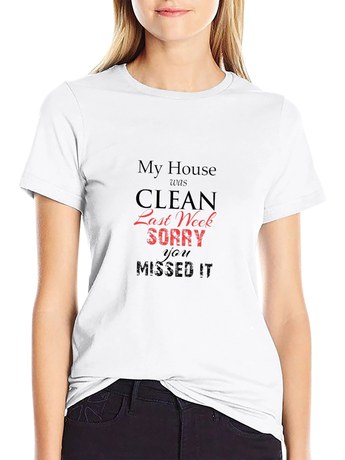 Black Humorous Graphic Tee - My House Was Clean Last Week view 9
