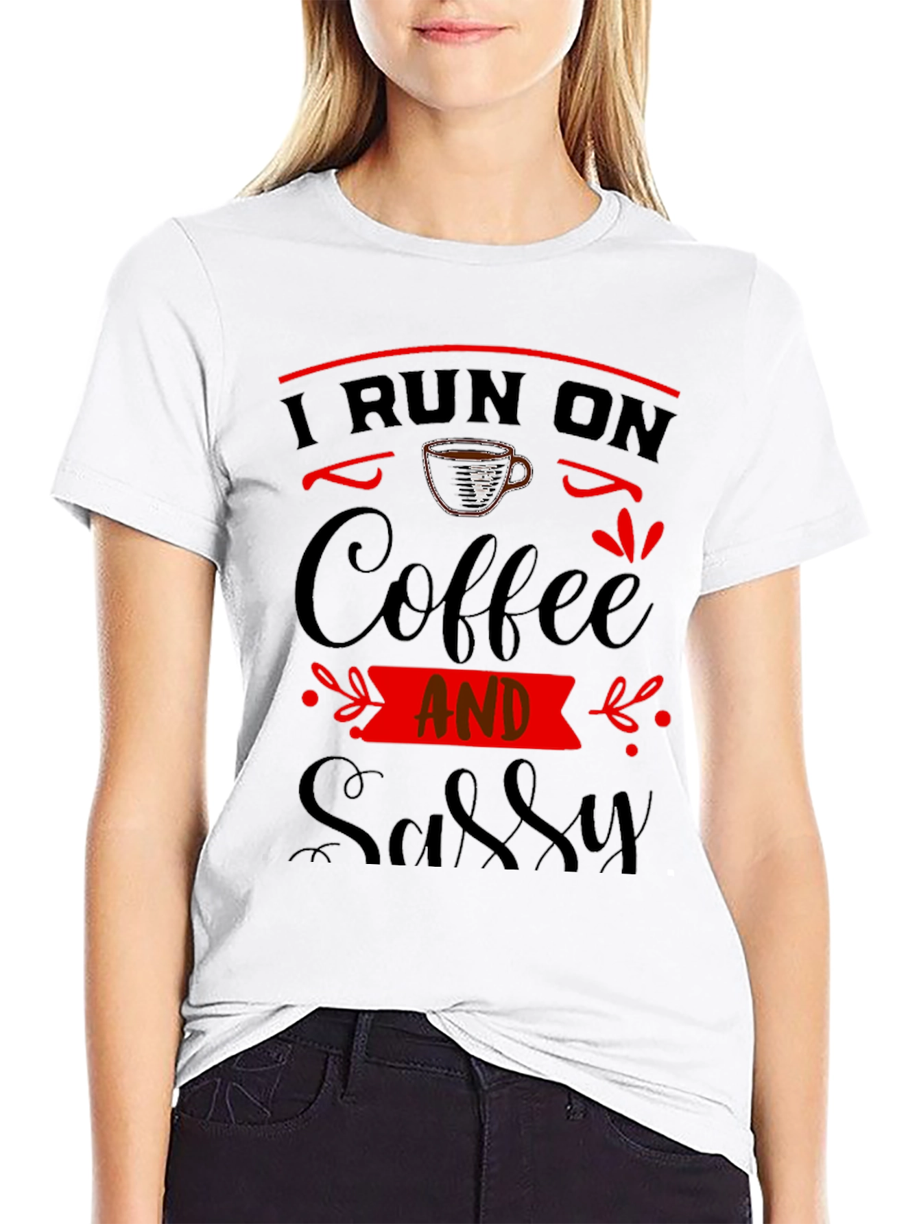 Black I Run On Coffee And Sassy Black Graphic Tee view 9