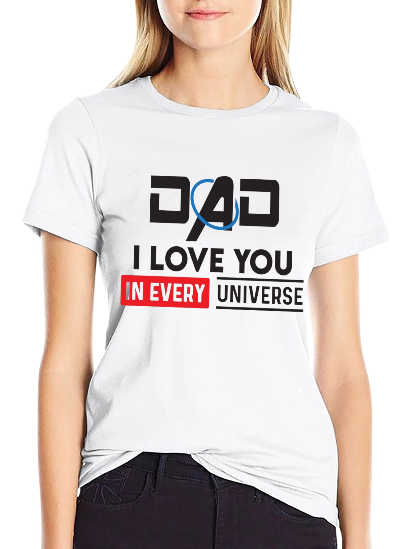 Black Dad I Love You In Every Universe Black T-Shirt view 9