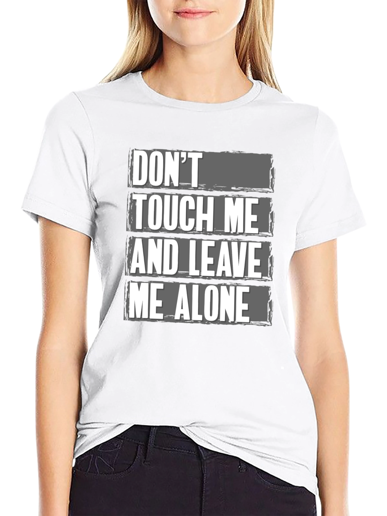 Black Don't Touch Me and Leave Me Alone Graphic T-Shirt view 9