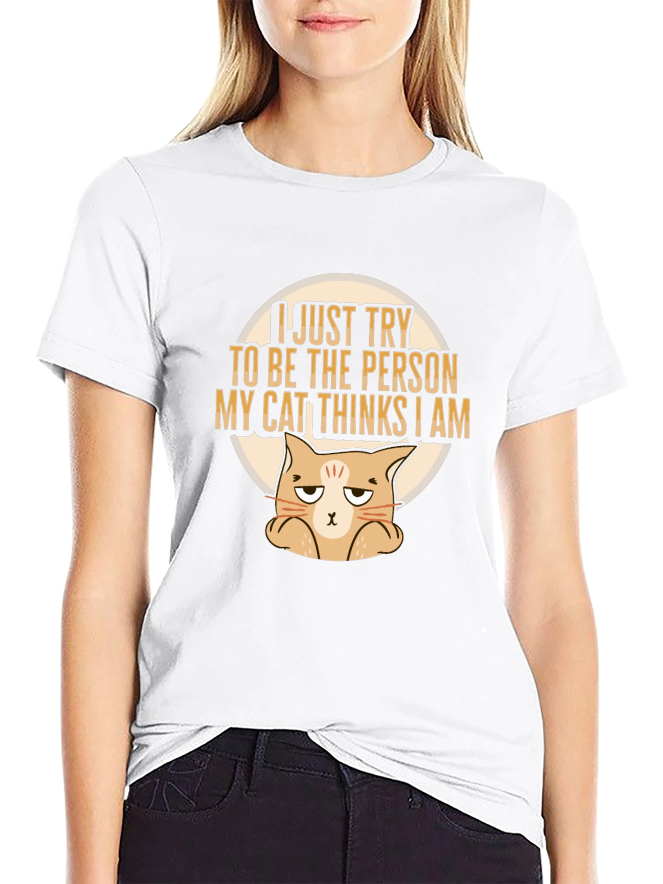 Black Funny Cat Lover T-Shirt: I Just Try To Be The Person My Cat Thinks I Am view 9