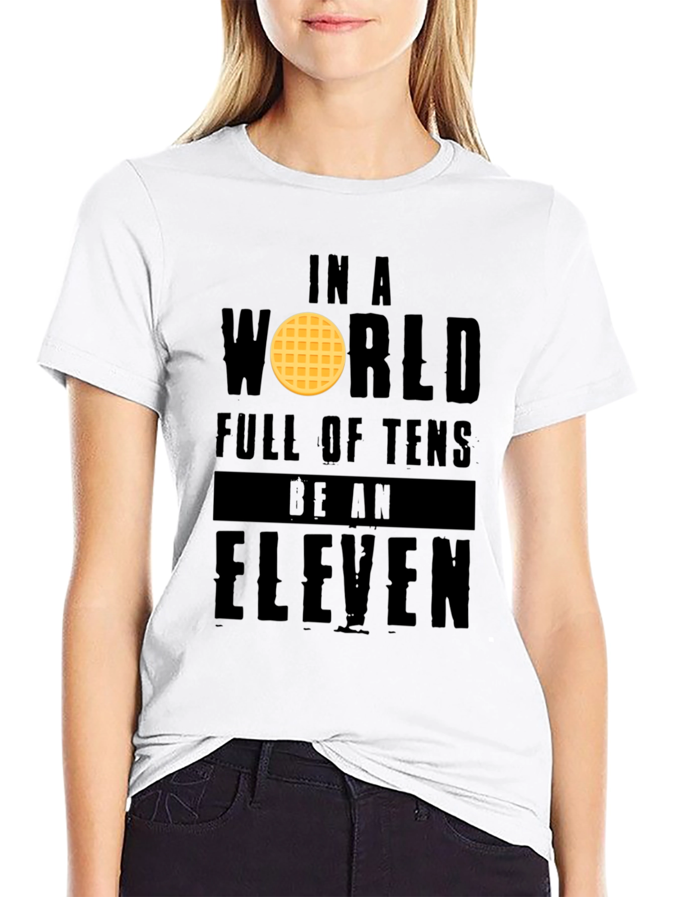 Black In a World Full of Tens Be an Eleven T-Shirt view 9