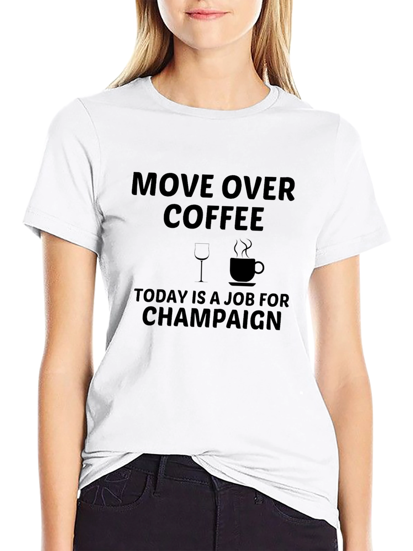 Black Move Over Coffee, Today Champagne T-Shirt view 9