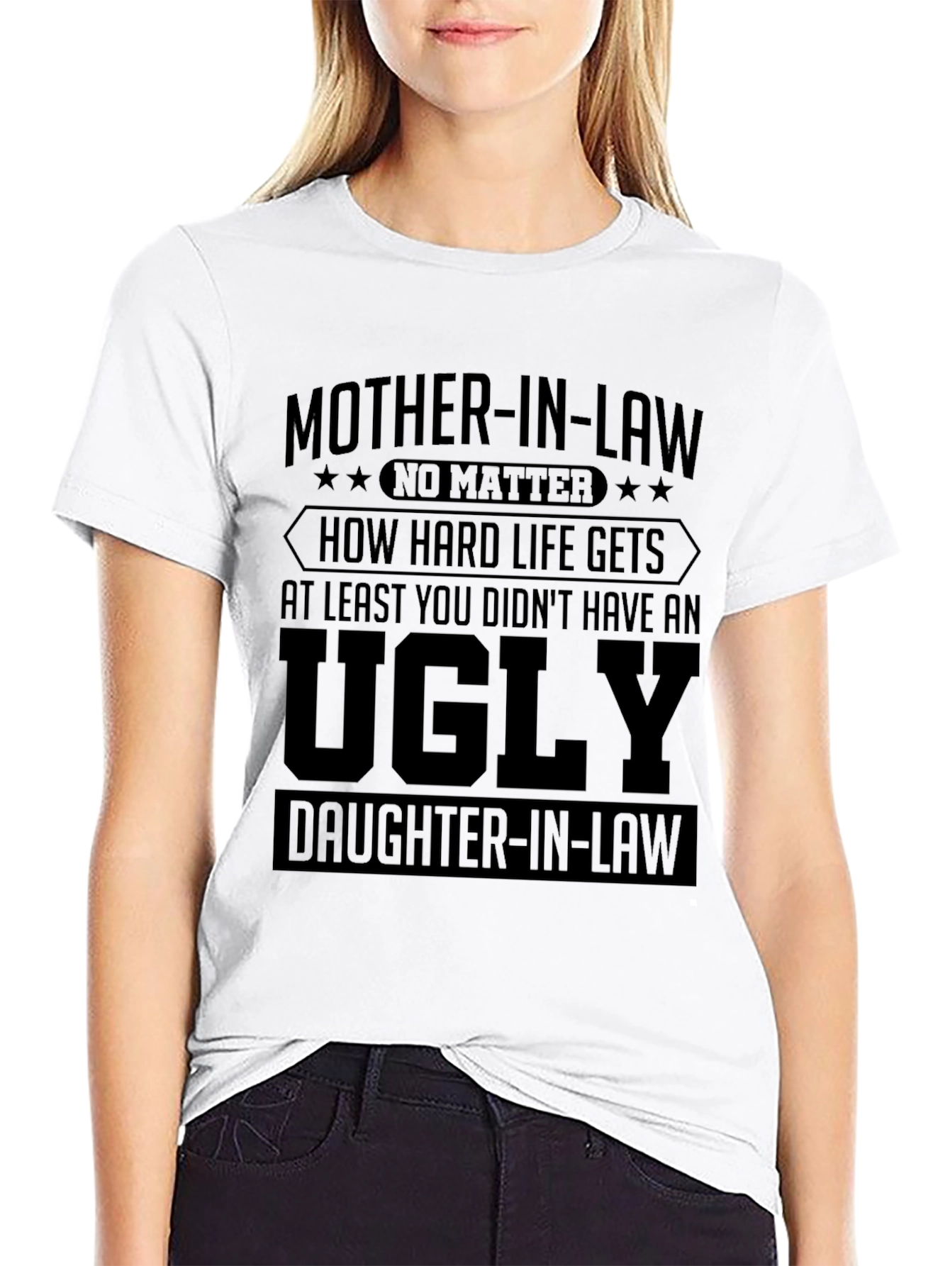 Black Funny Mother-in-Law T-Shirt - Ugly Daughter-in-Law Joke view 9