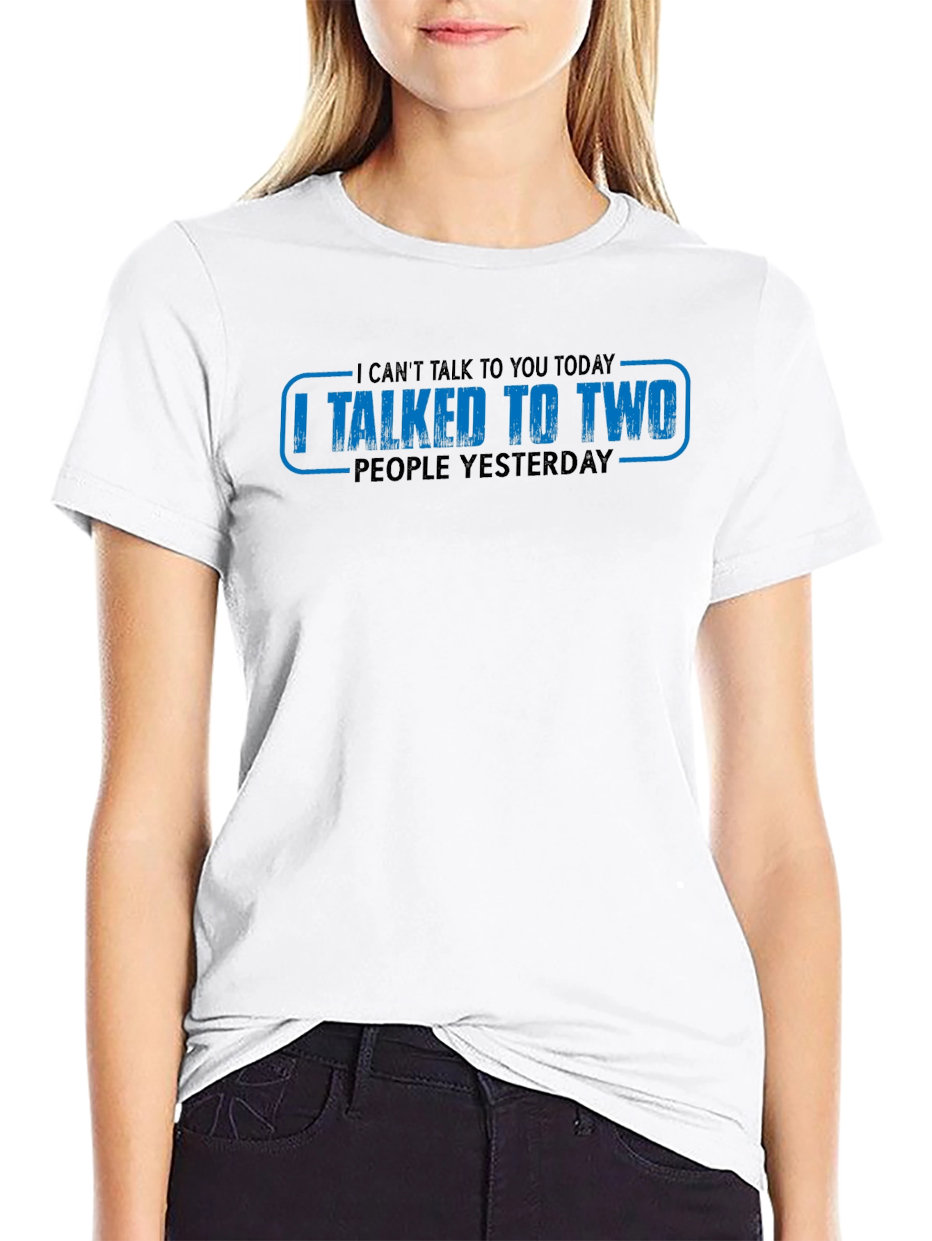 Black Funny 'I Talked To Two People Yesterday' Graphic Tee view 9